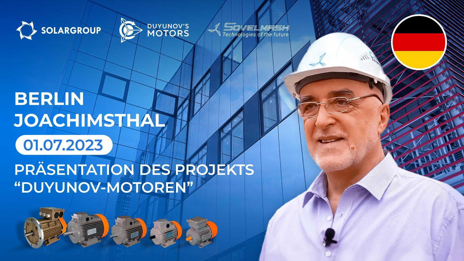 Präsentation des Projekts "Duyunov-Motoren" und des SOLARGROUP-Partnergeschäfts  in Deutschland (Berlin)