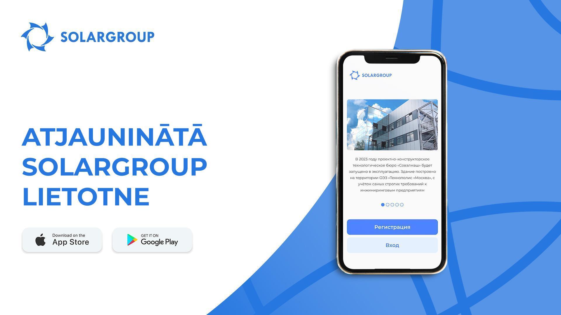 Jauns līmenis: atjauninātā mobilā lietotne SOLARGROUP ir pieejama visās personīgā kabineta valodās