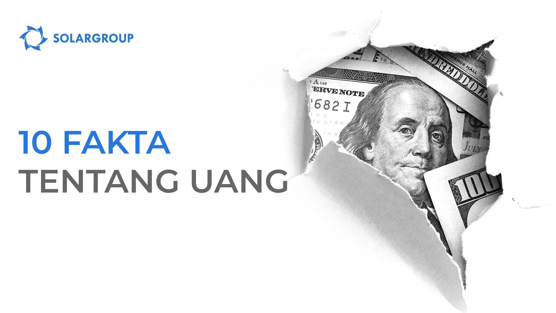 Tahukah Anda? 10 fakta tentang uang