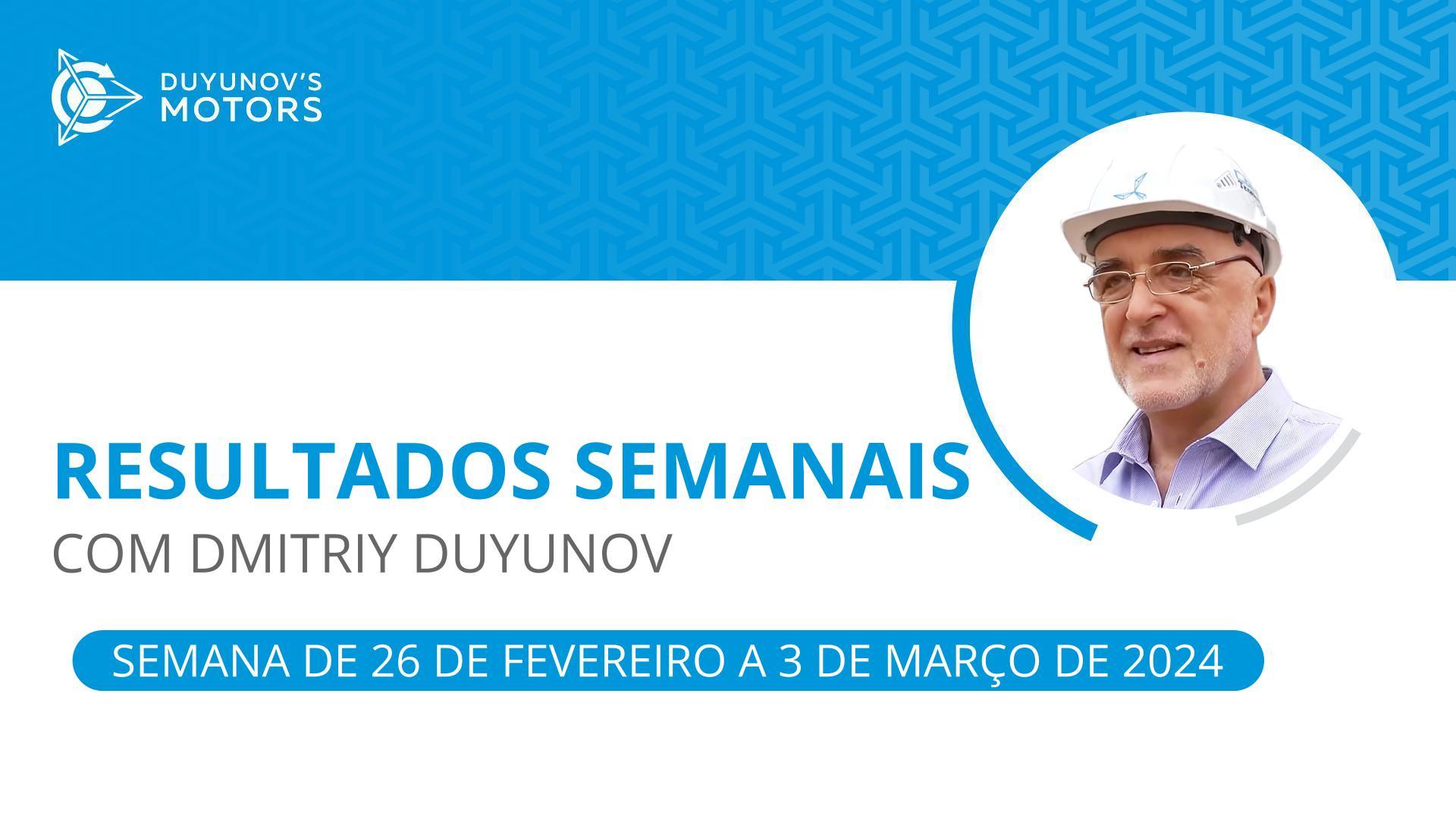 Os resultados semanais no projeto "Duyunov's motors"
