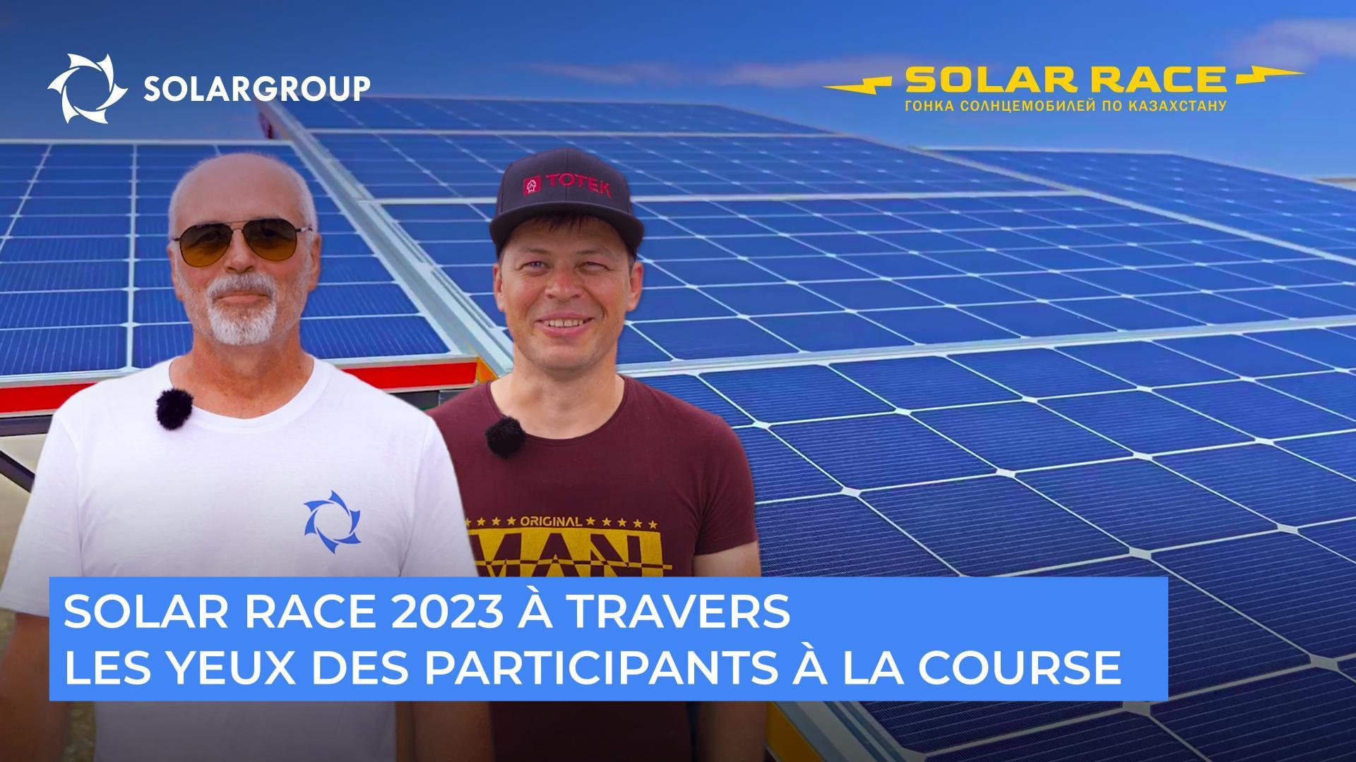 "Solar Race 2023" à travers les yeux des participants à la course