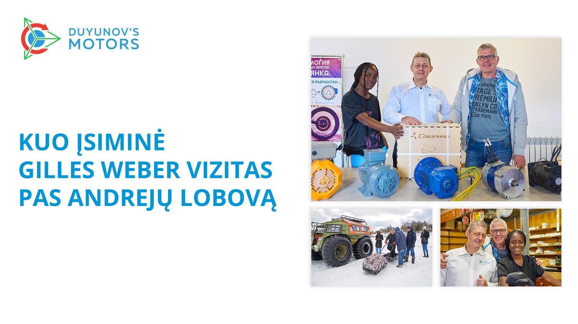 Kuo įsiminė Gilles Weber vizitas pas Andrejų Lobovą