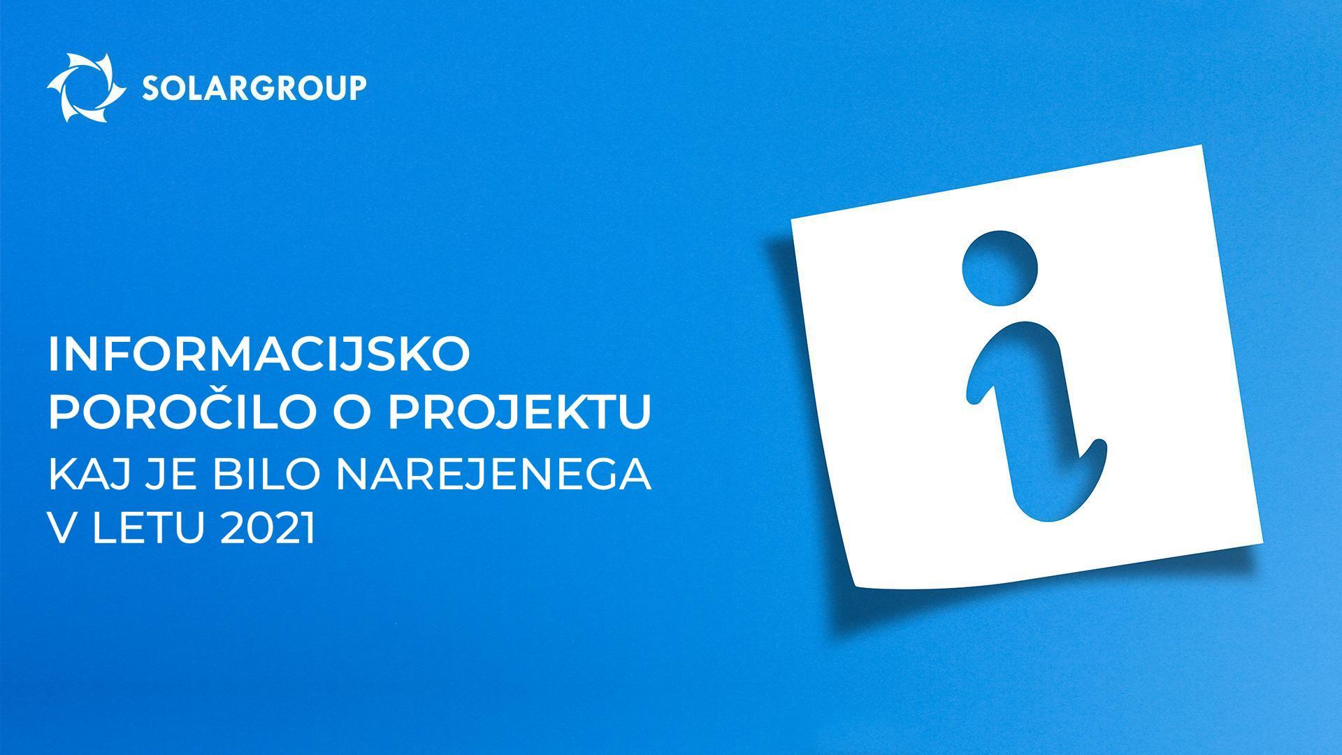Informacijsko poročilo o projektu: kaj je bilo narejenega v letu 2021