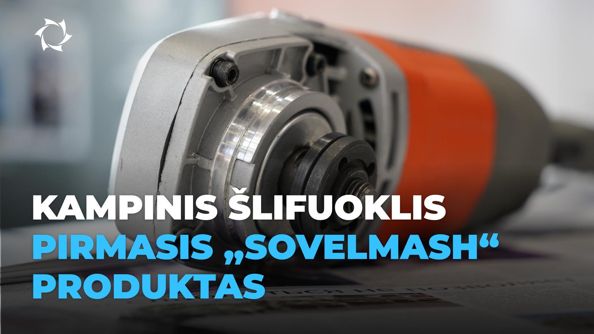 Kaip sukurti unikalų produktą Rusijoje: „Sovelmash“ atvejis