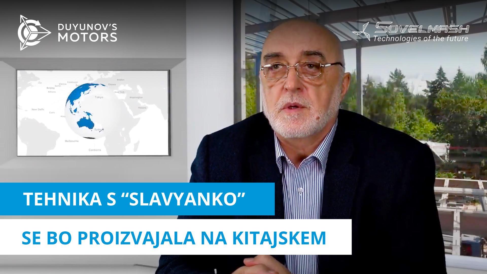Tehnika s "Slavyanko" se bo proizvajala na Kitajskem