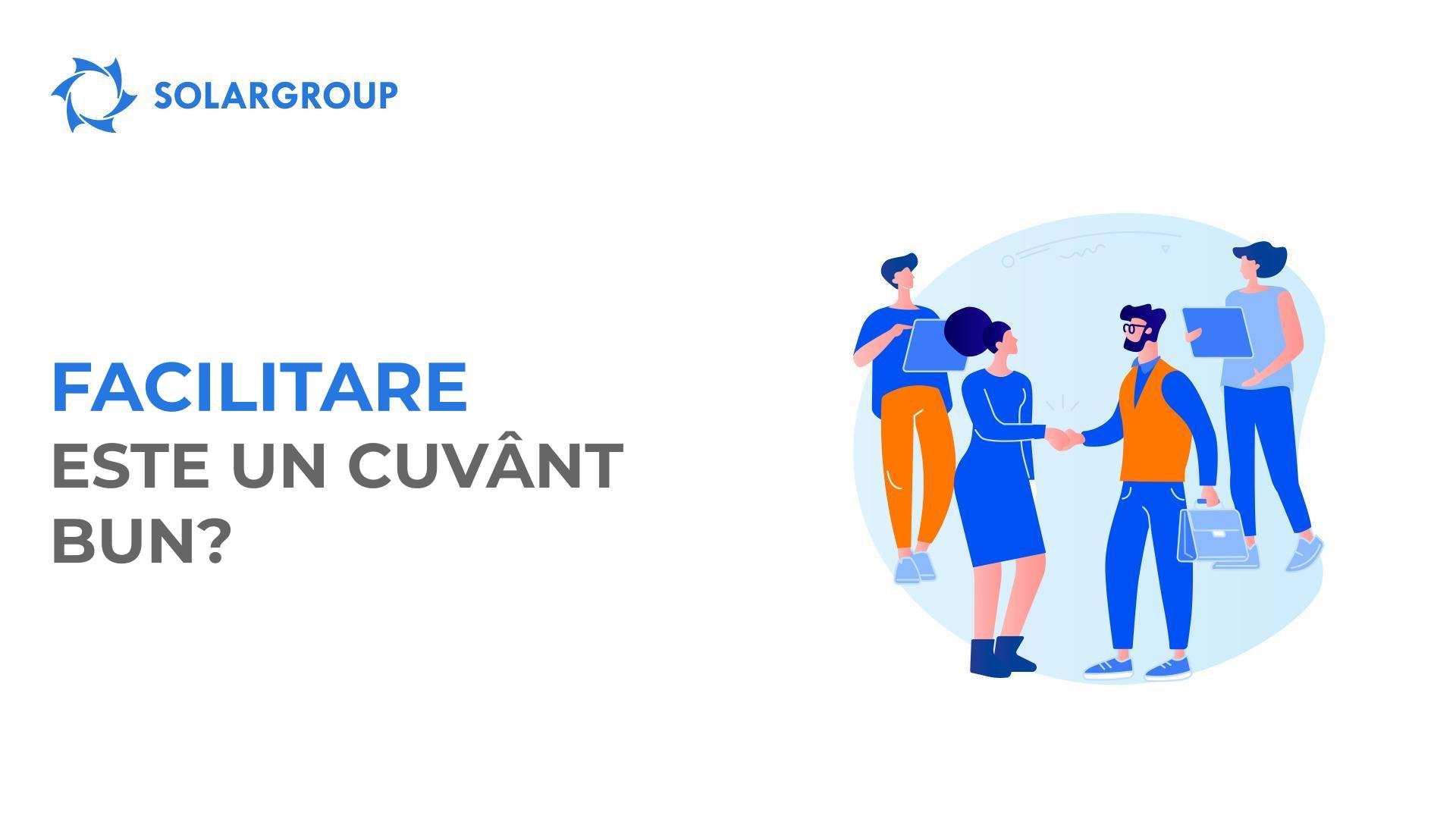 Facilitare – este un cuvânt bun?