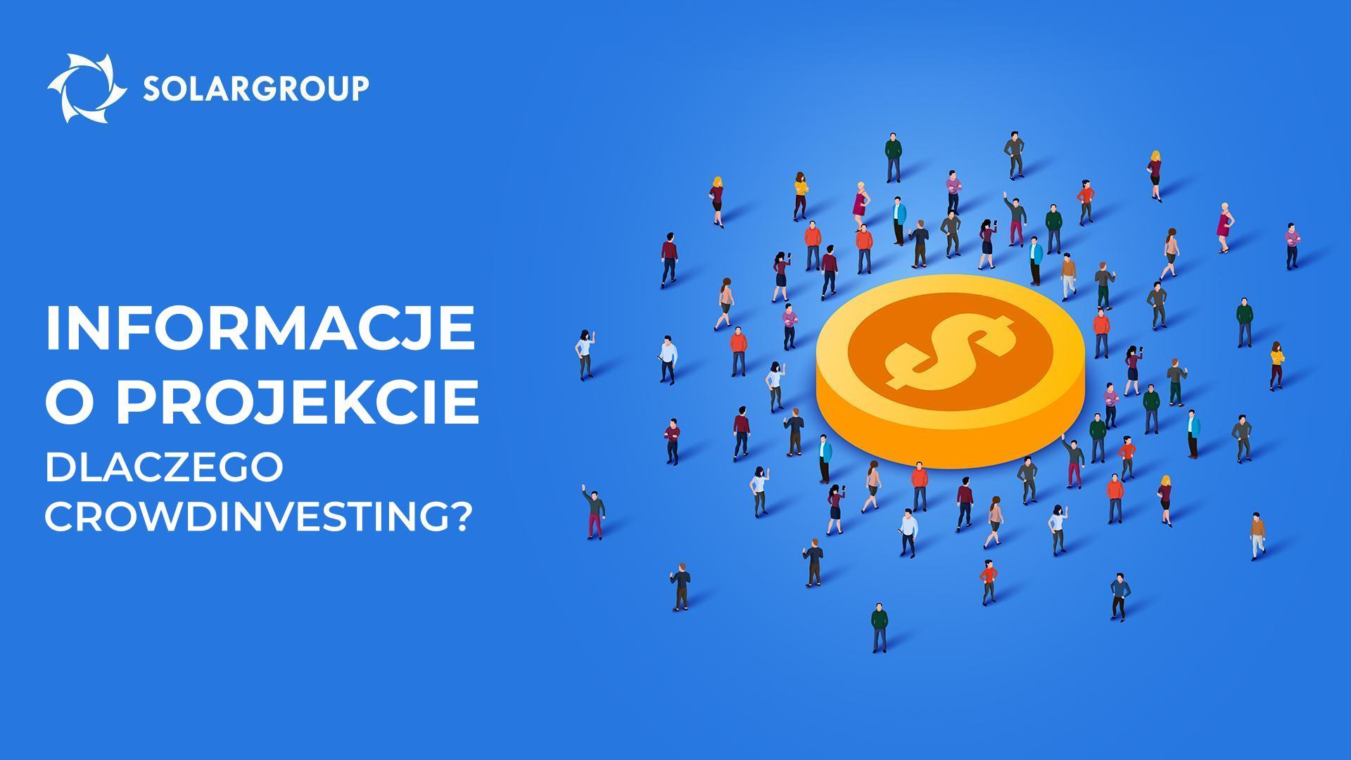 Informacje o projekcie: dlaczego do finansowania wybrano crowdinvesting?