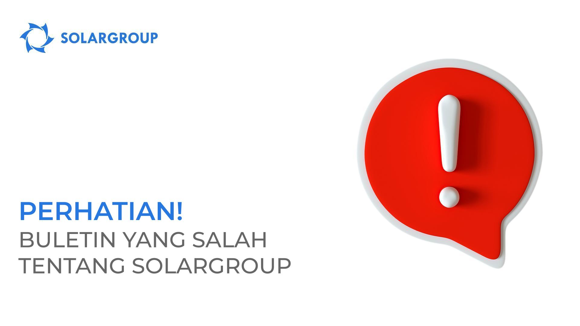 Perhatian! Buletin yang salah tentang SOLARGROUP