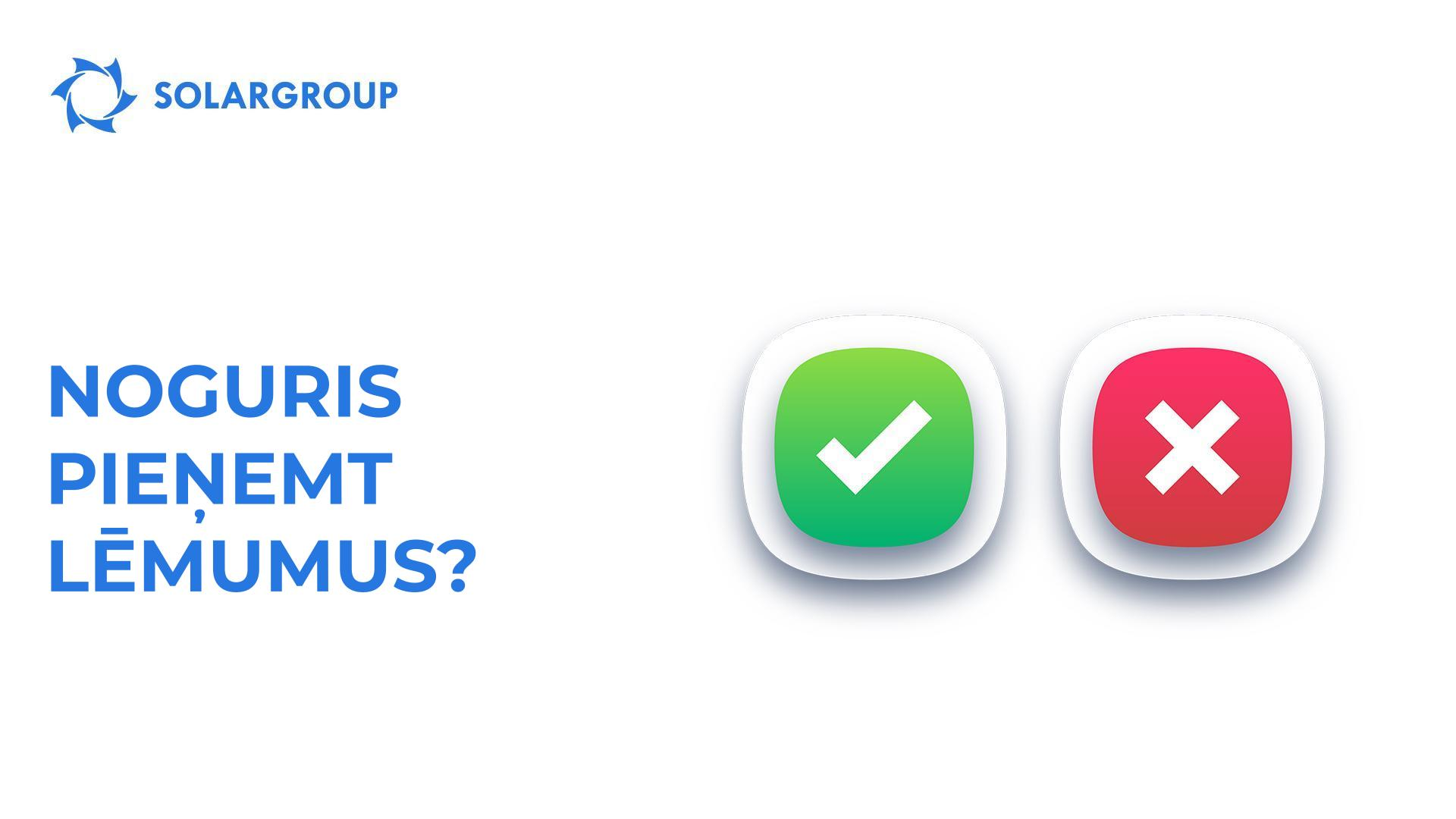Noguris pieņemt lēmumus?