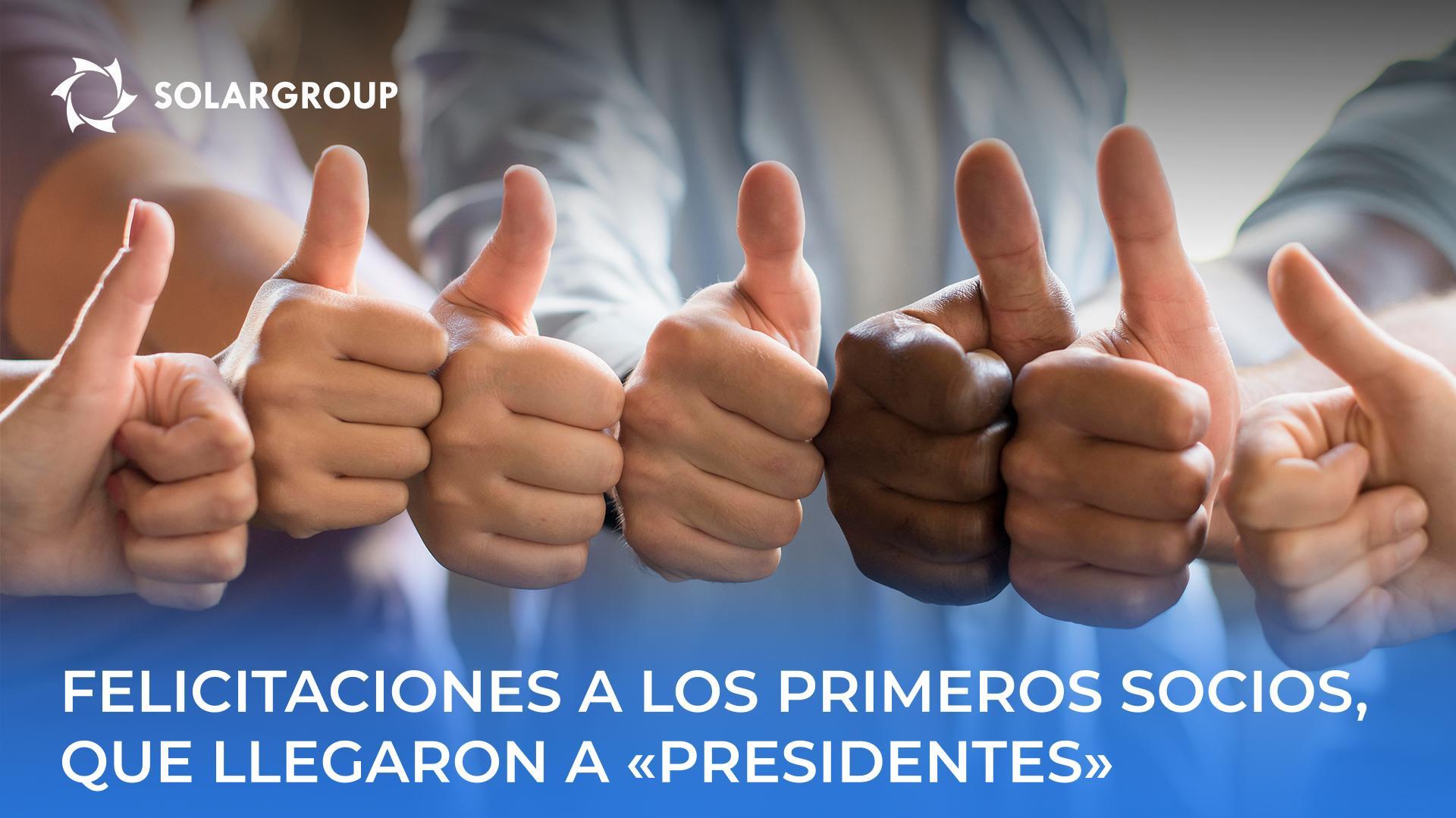 ¡Felicitaciones a los primeros socios, que llegaron a "Presidentes"!