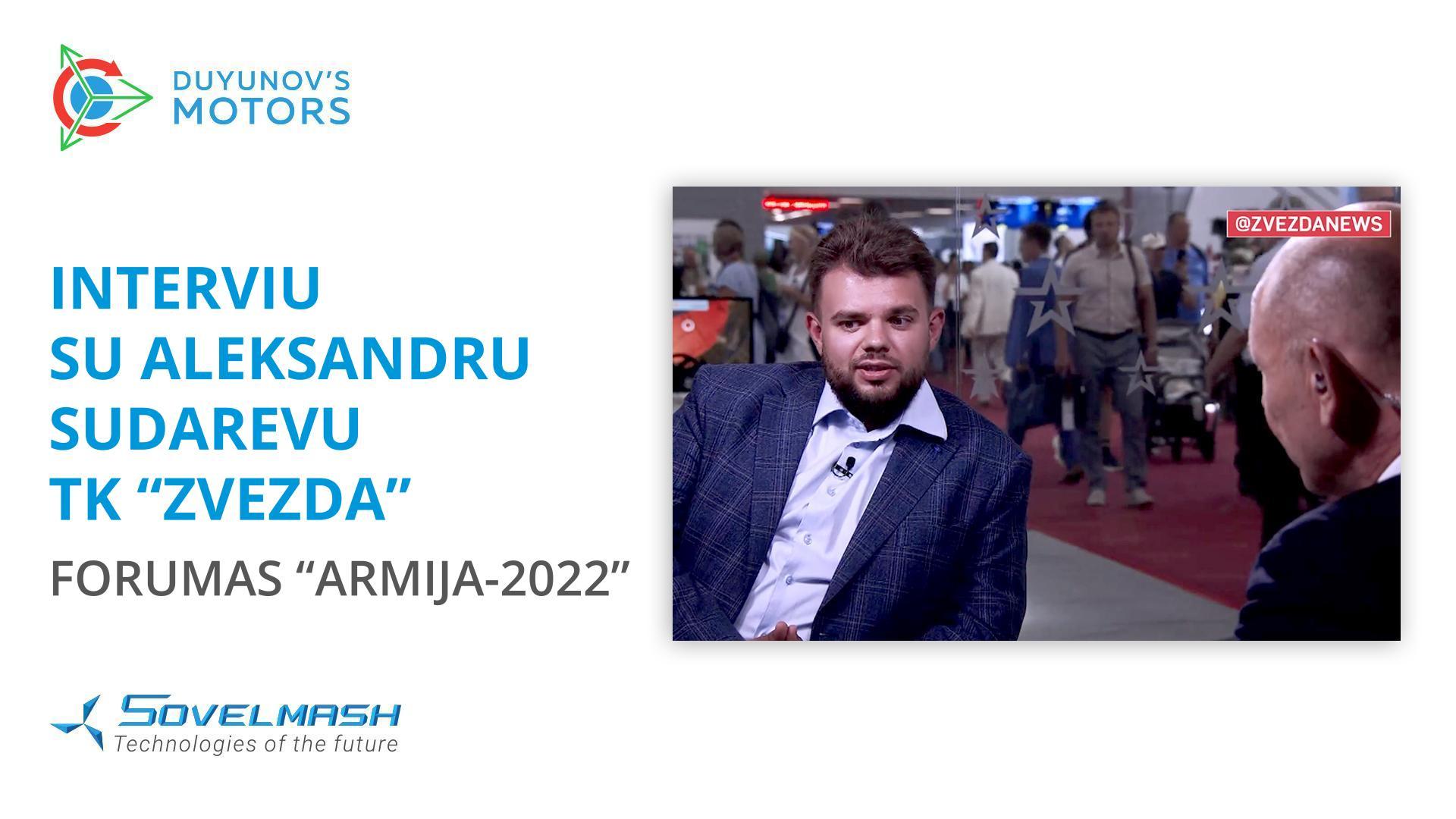 Interviu su Aleksandru Sudarevu TK „Zvezda“ | Forumas „Armija–2022“