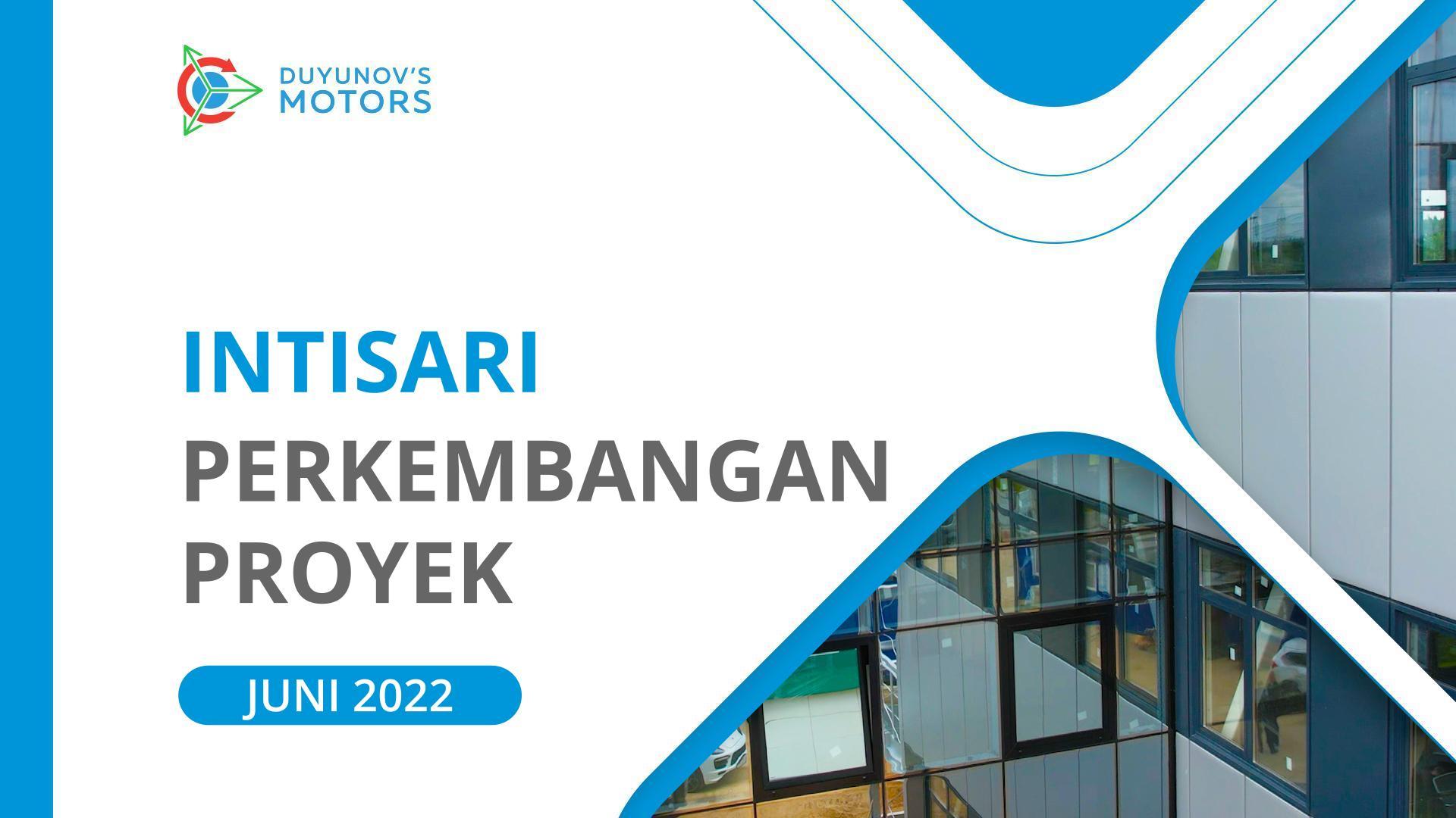 Perkembangan Utama Proyek: Intisari Juni