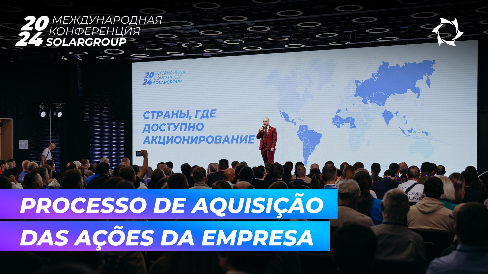 O procedimento de aquisição das ações da empresa foi um dos tópicos da Conferência Internacional da SOLARGROUP
