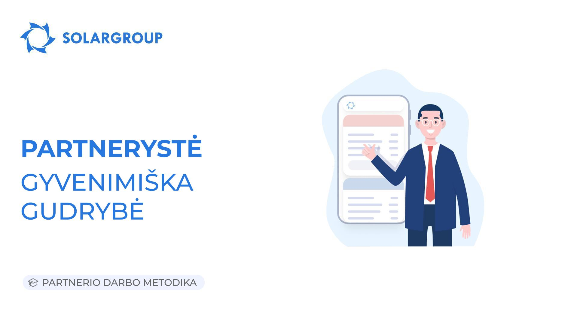 Partnerystė. Gyvenimiška gudrybė | Partnerio darbo metodika