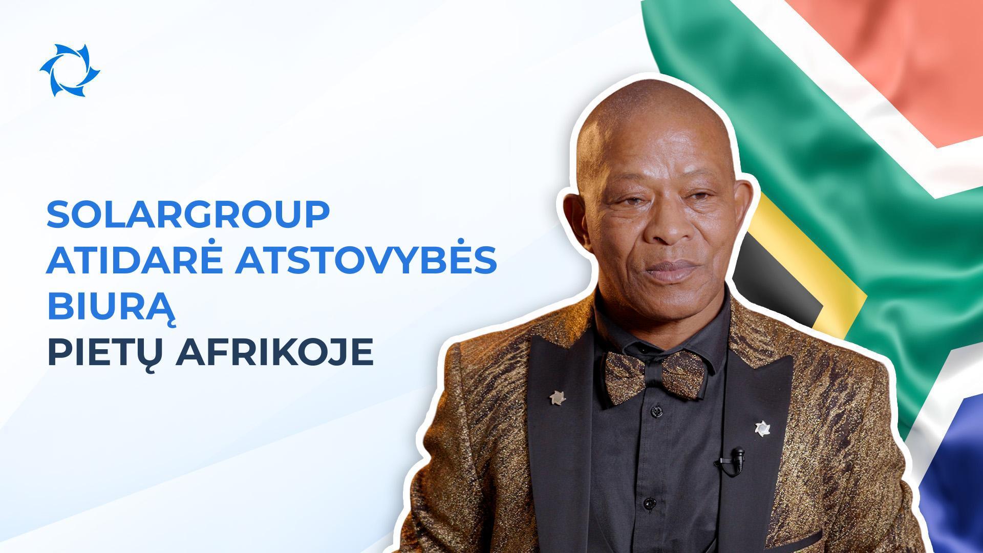 SOLARGROUP atidarė atstovybės biurą Pietų Afrikos Respublikoje