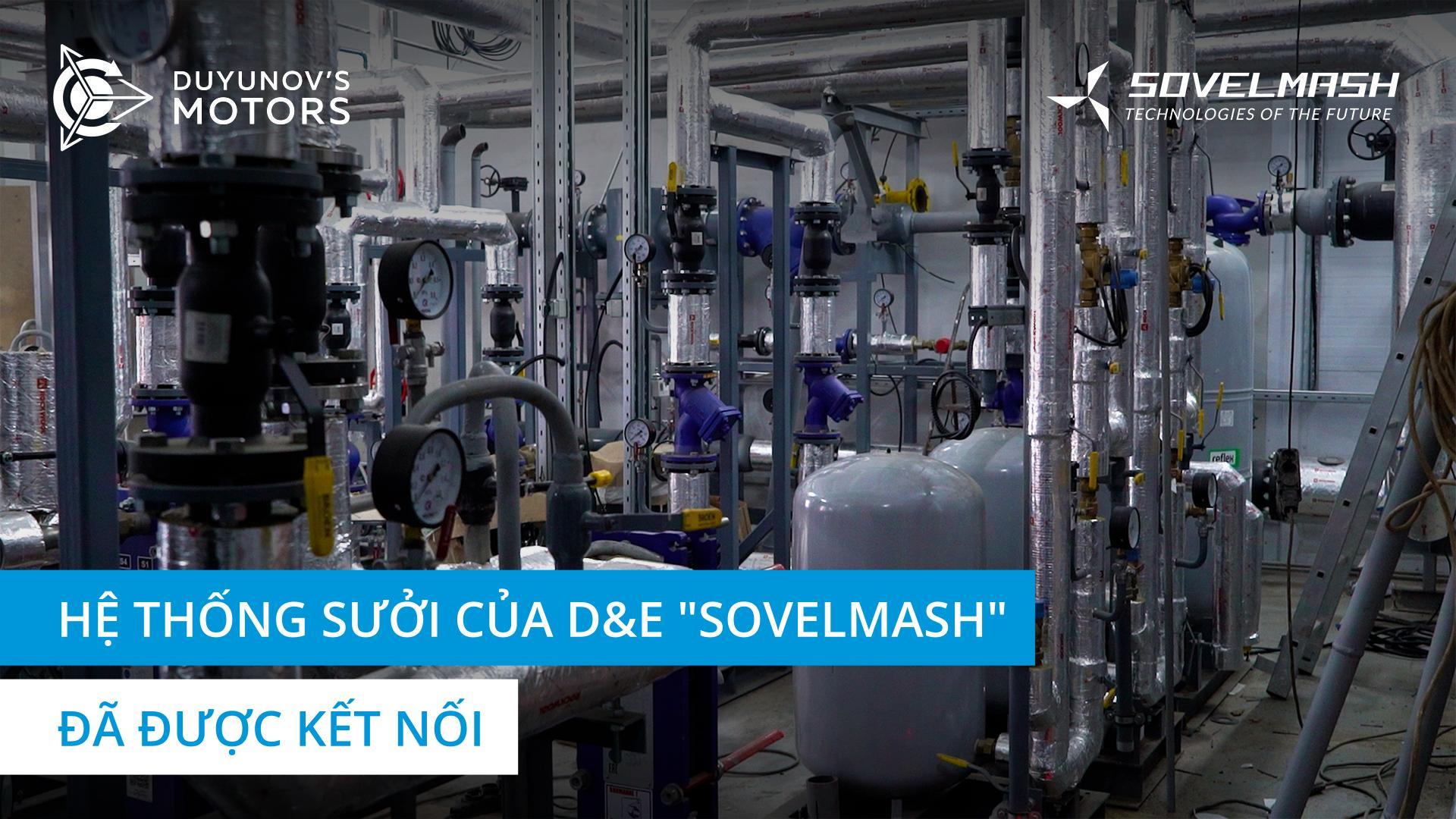 D&E "Sovelmash" sẽ ăn mừng Năm mới với hệ thống sưởi đã được kết nối!