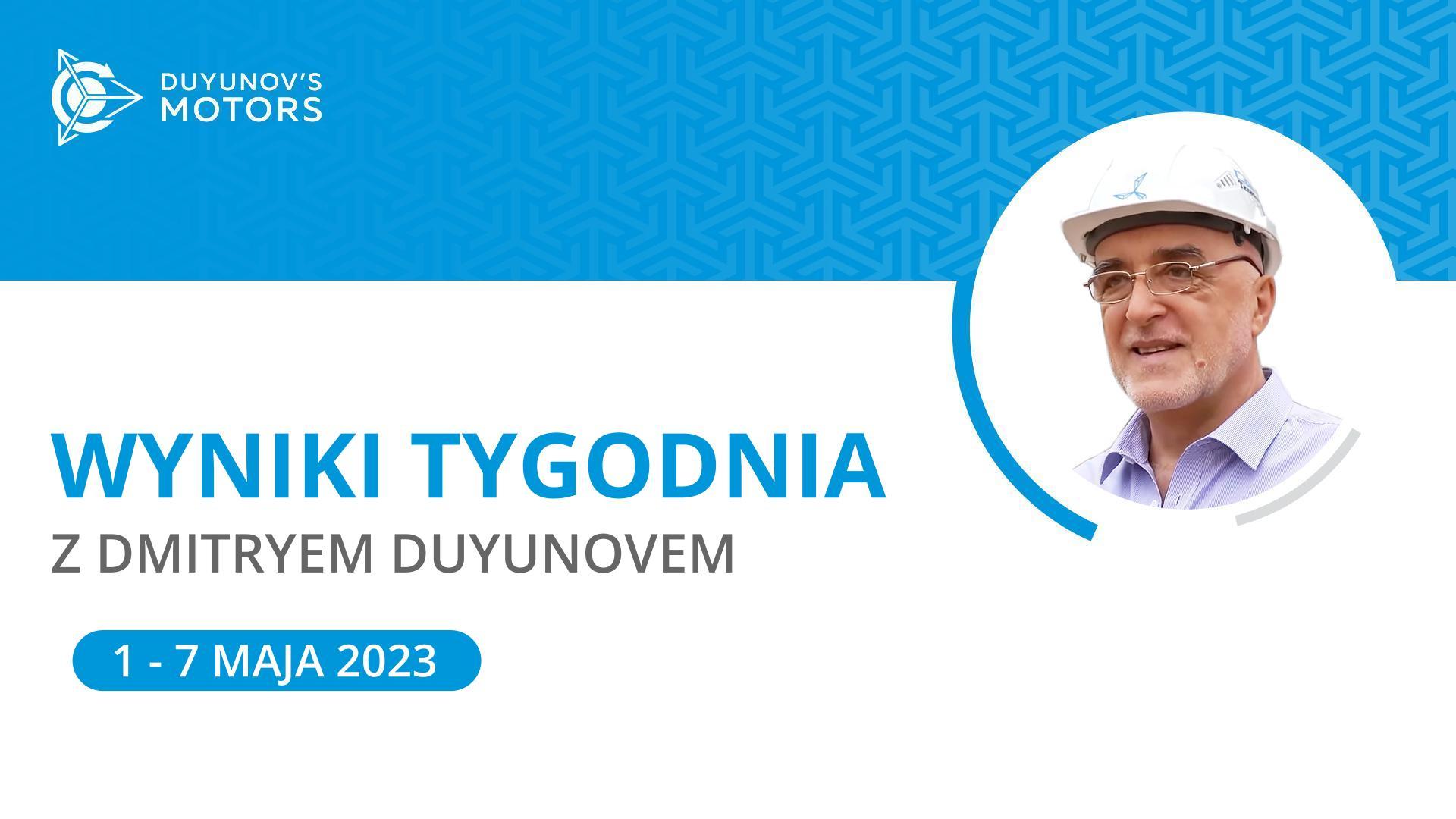 Wyniki tygodnia w projekcie Silniki Duyunova
