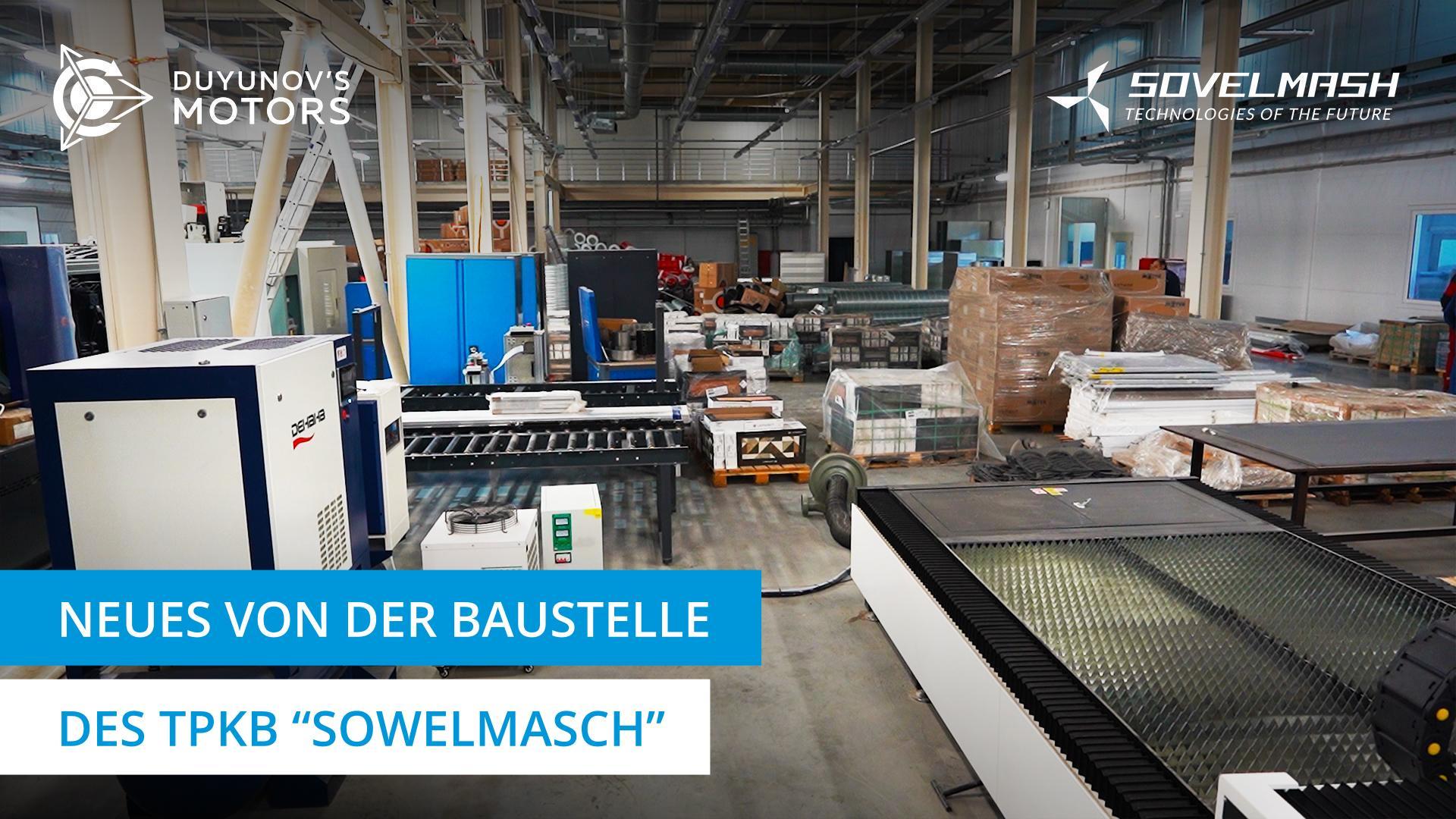 Neues von der Baustelle des TPKB "Sowelmasch": Einbau des Kühlsystems und sonstige Bauarbeiten
