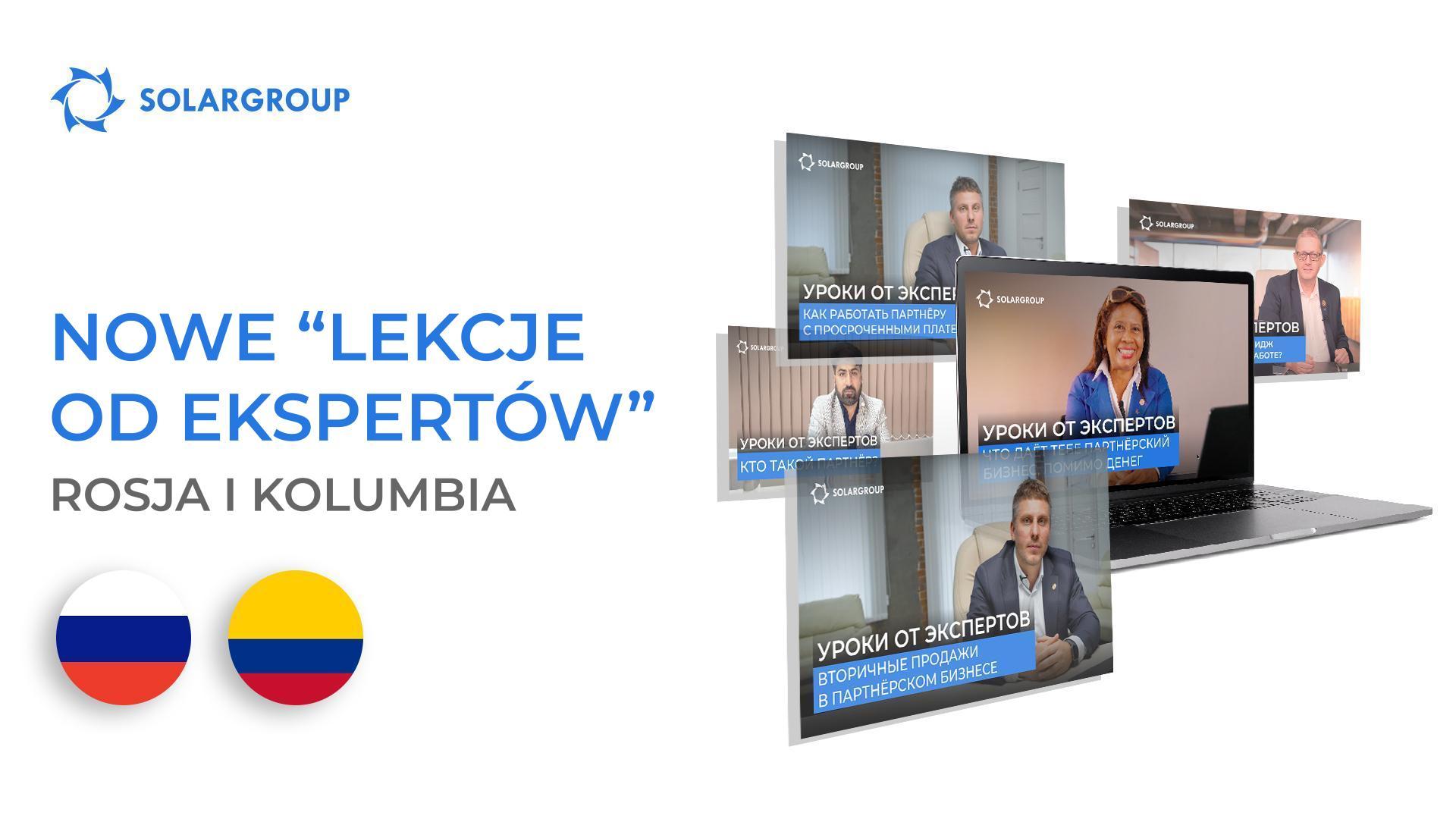 Nowe "Lekcje od Ekspertów": Rosja i Kolumbia