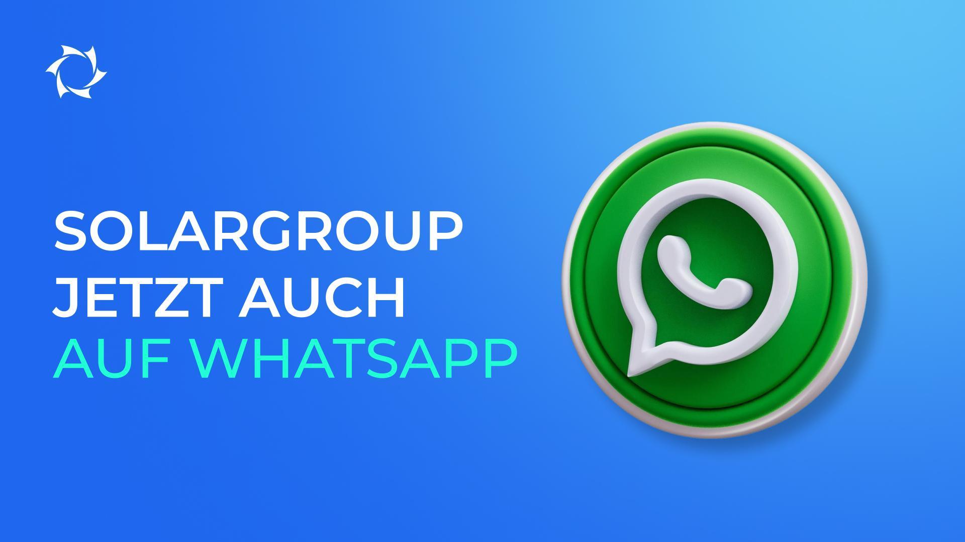 SOLARGROUP jetzt auch bei WhatsApp!