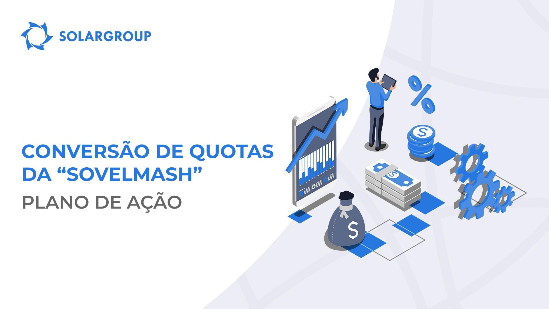 Conversão das quotas da "Sovelmash": esclarecimento das principais questões