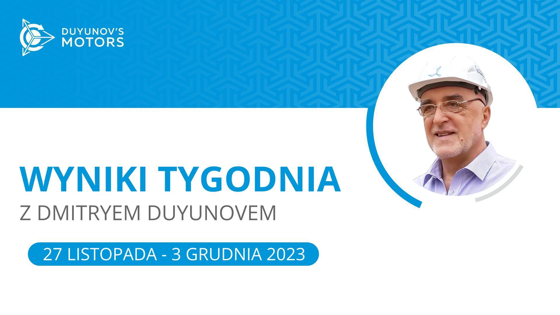 Najważniejsze wydarzenia tygodnia w projekcie "Silniki Duunova"