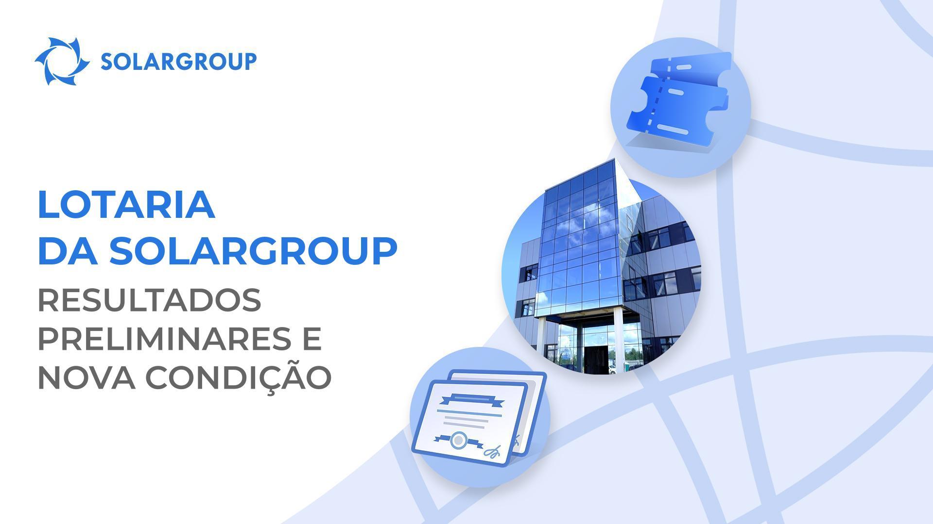 Resultados intercalares e nova condição na lotaria da SOLARGROUP
