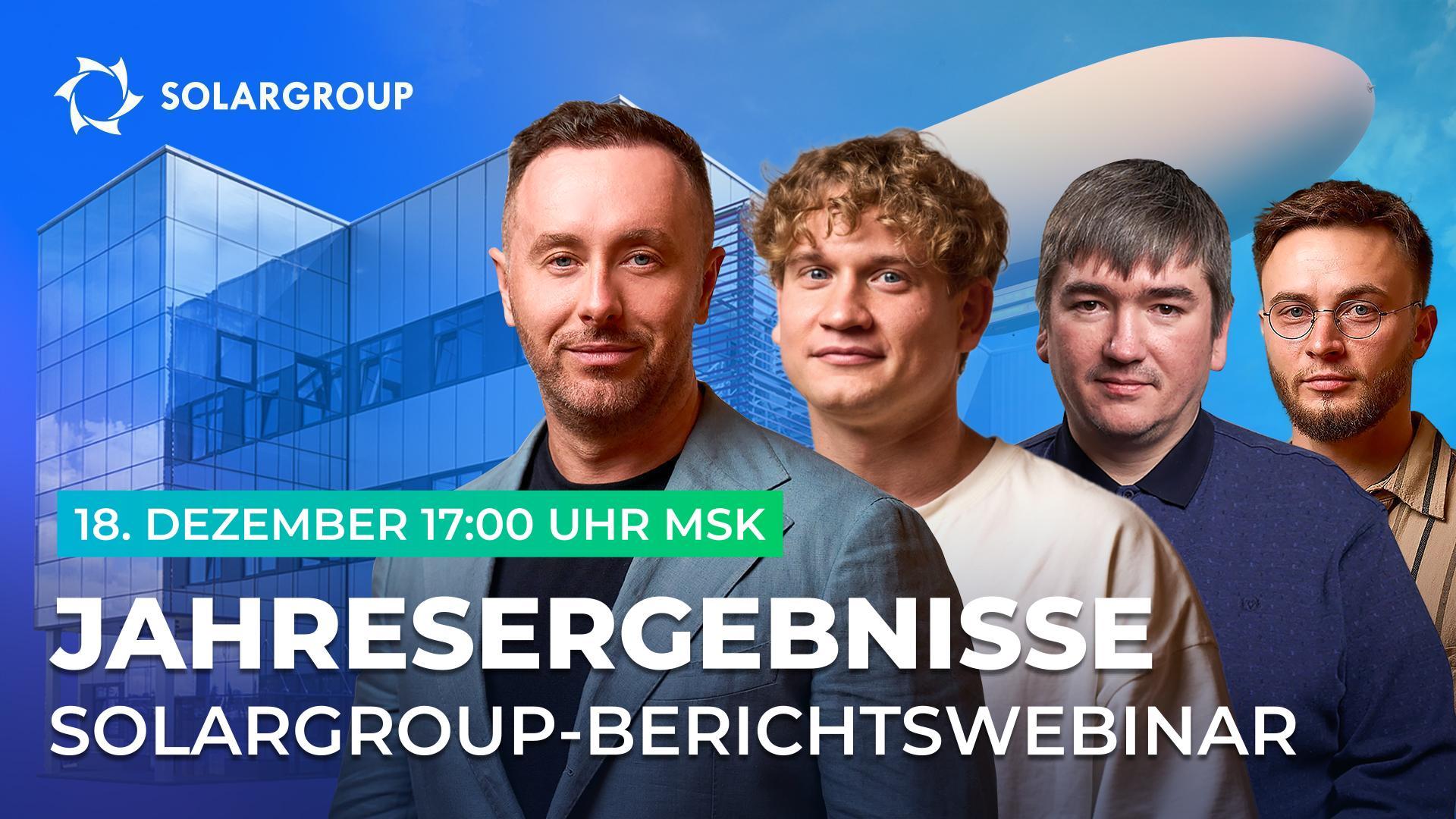 Jahresergebnisse in den SOLARGROUP-Projekten: Live-Übertragung mit Führungskräften der Gesellschaft