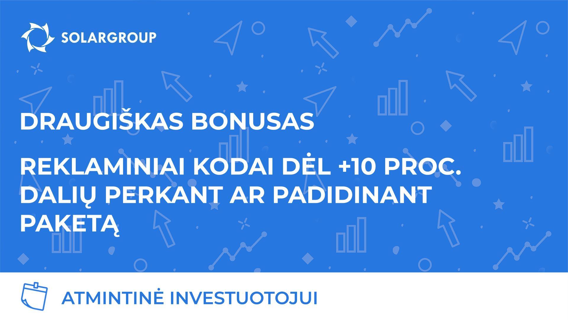 Kaip gauti Draugišką bonusą