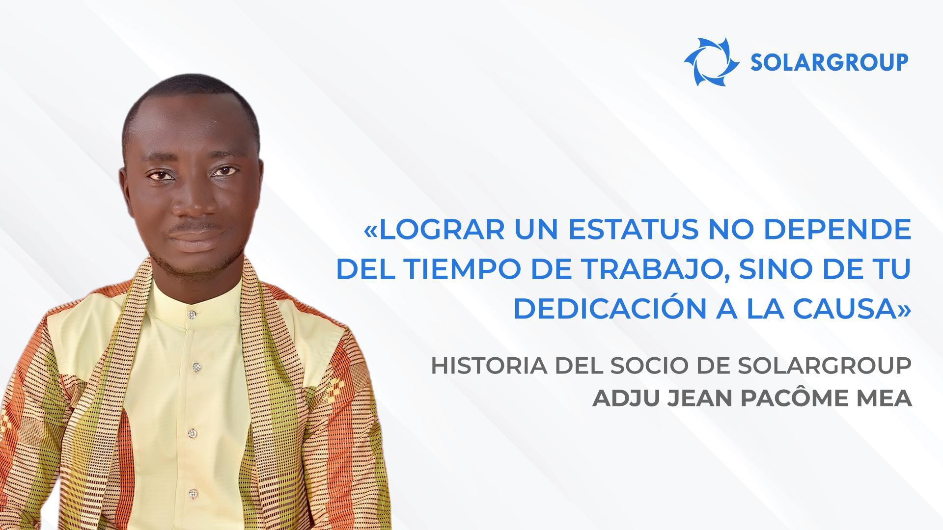 Sueño con mejorar la educación financiera en mi país | Historia del socio de SOLARGROUP Adju Jean Pacôme Mea