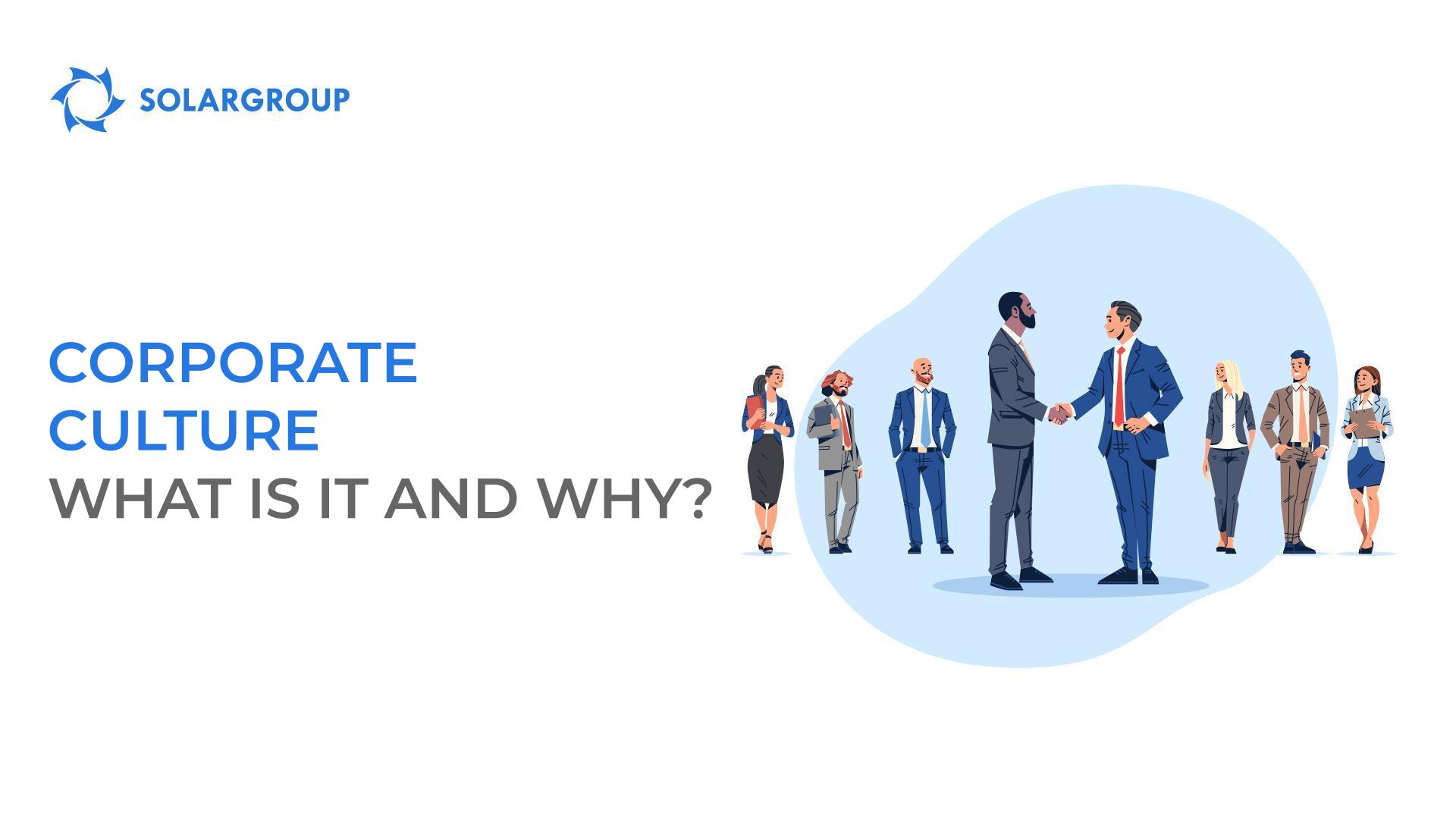 Corporate culture - what is it and why?