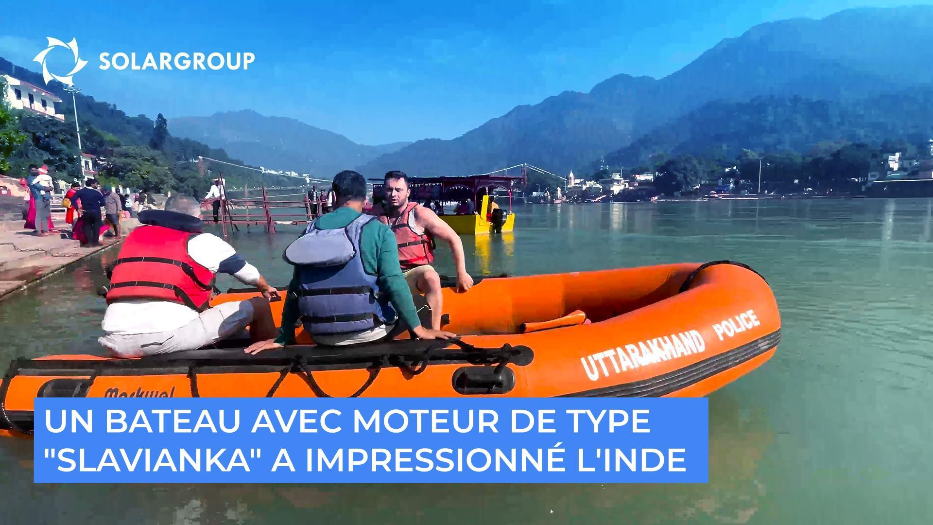 Pourquoi le moteur de bateau de type "Slavianka" a-t-il impressionné les hommes d'affaires en Inde ?