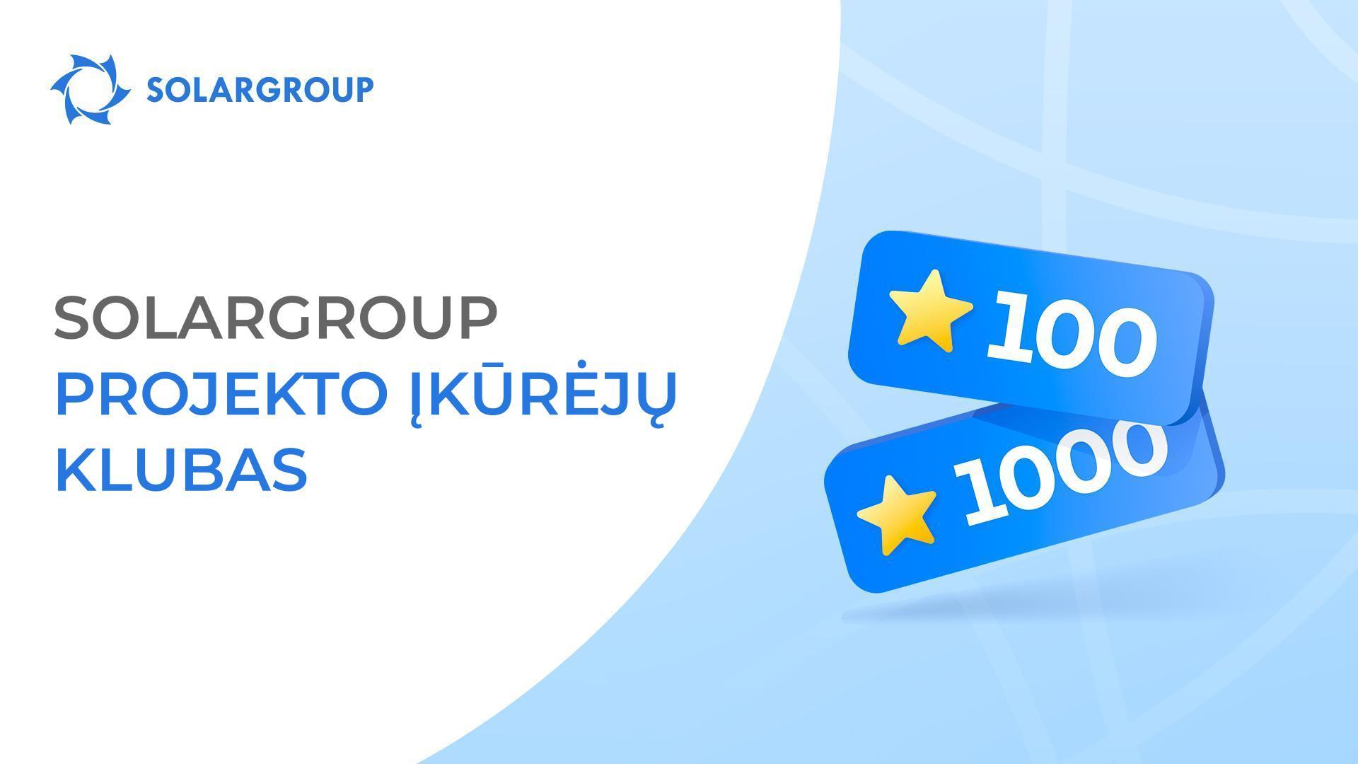 Club 100 ir Club 1000 plečiasi!