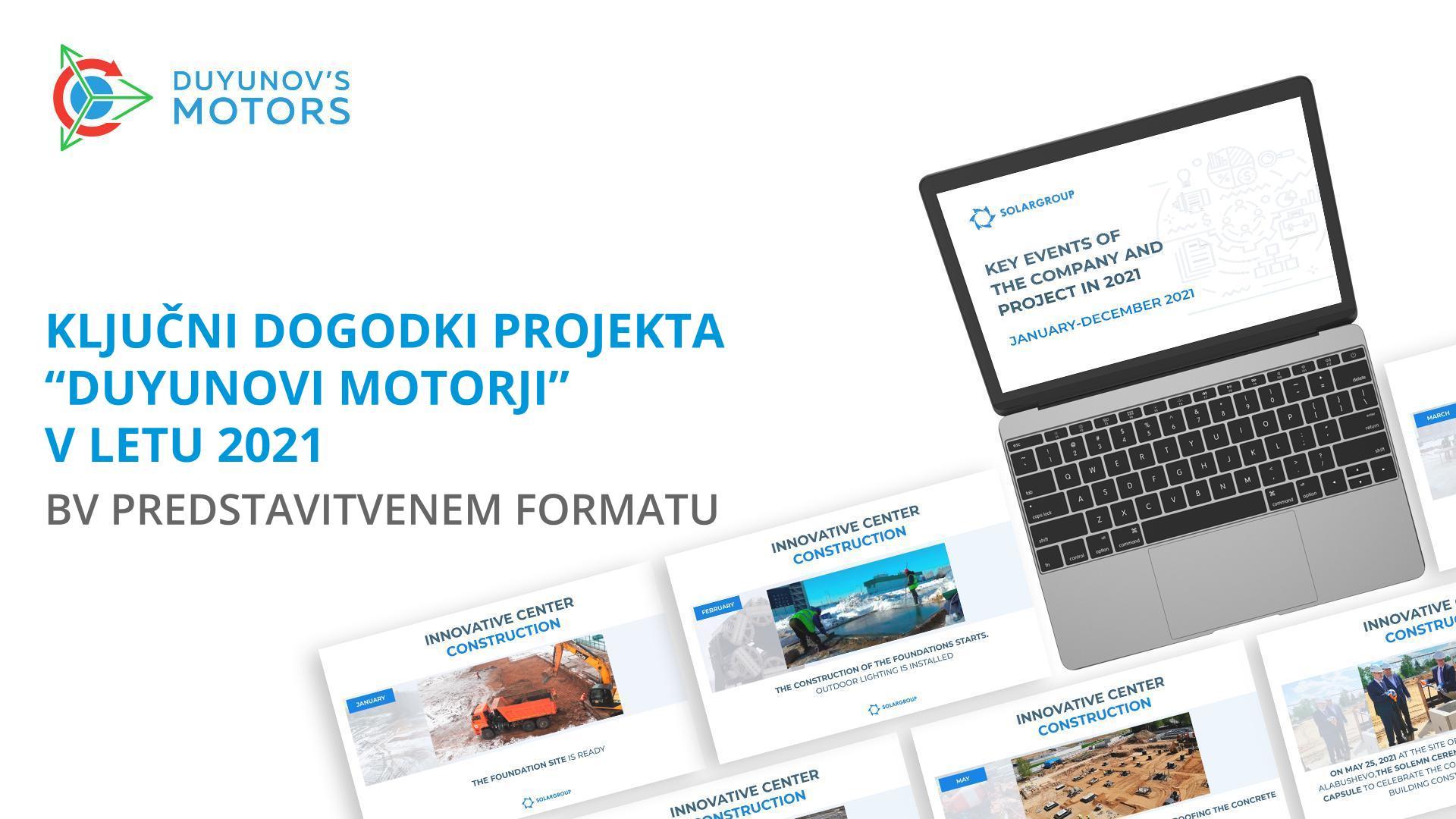 Ključni dogodki projekta "Duyunovi motorji" v letu 2021 v predstavitvenem formatu
