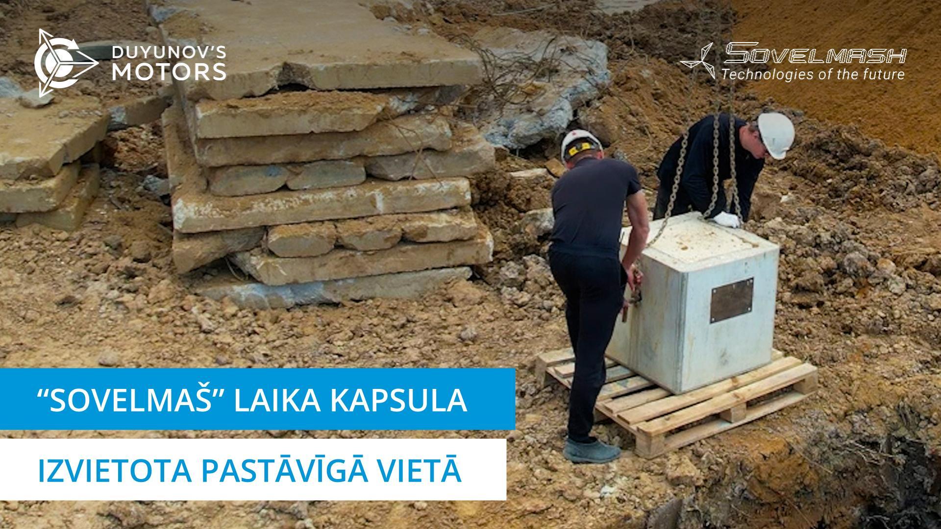 “Sovelmaš” laika kapsula izvietota pastāvīgajā atrašanās vietā