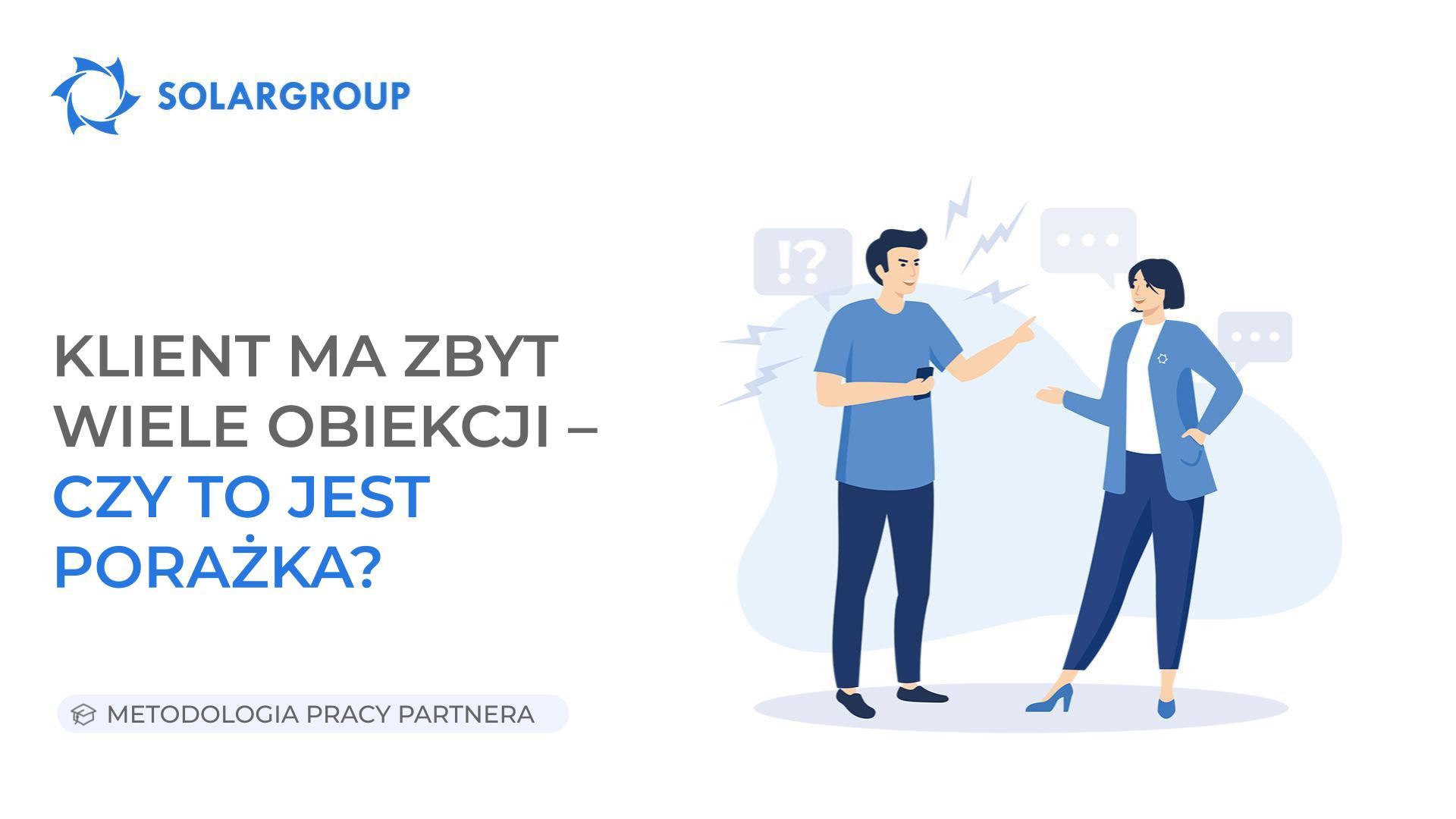 Klient ma zbyt wiele obiekcji, czy to jest porażka?