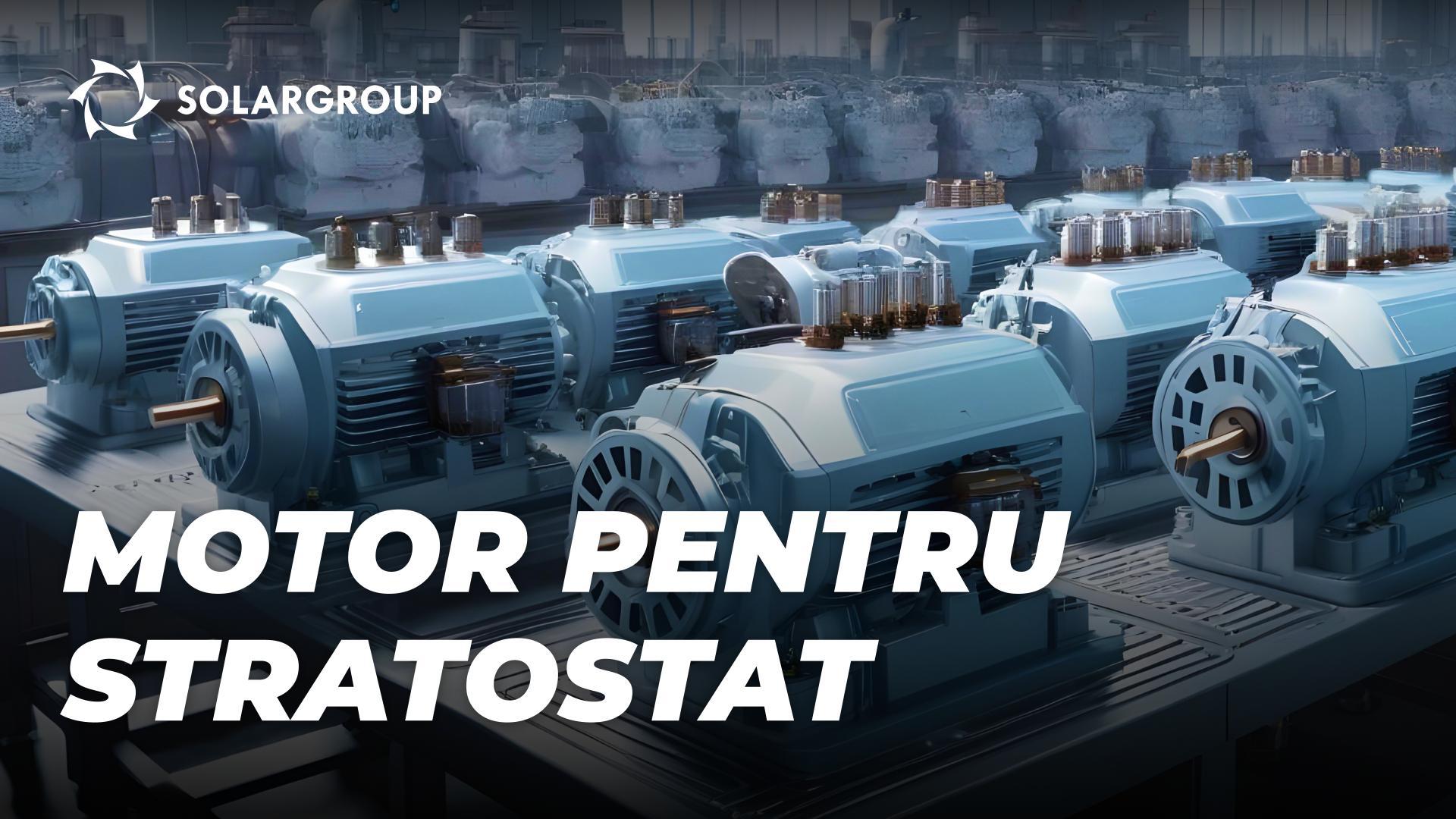 Ce motoare sunt optime pentru vehiculele stratosferice și de ce