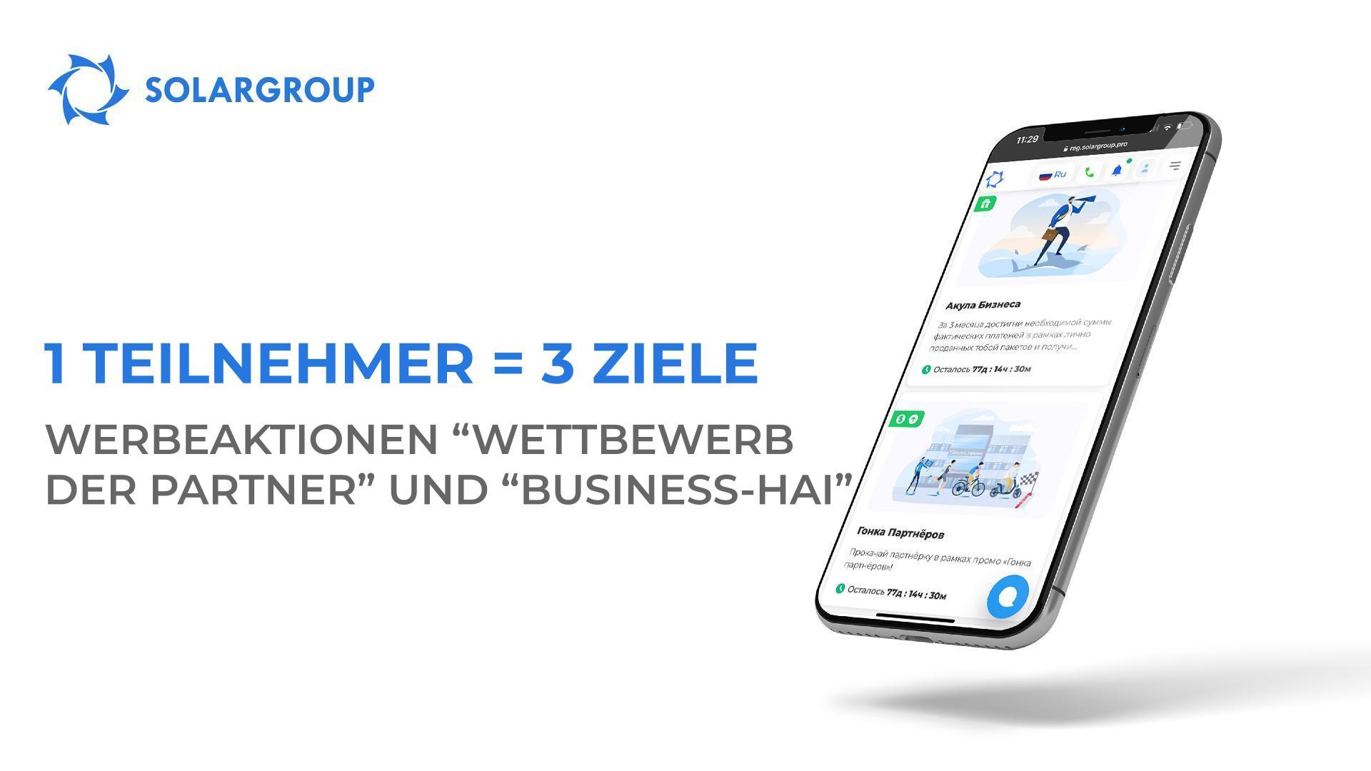 Werbeaktionen "Wettbewerb der Partner" und "Business-Hai": 1 Teilnehmer = 3 Ziele