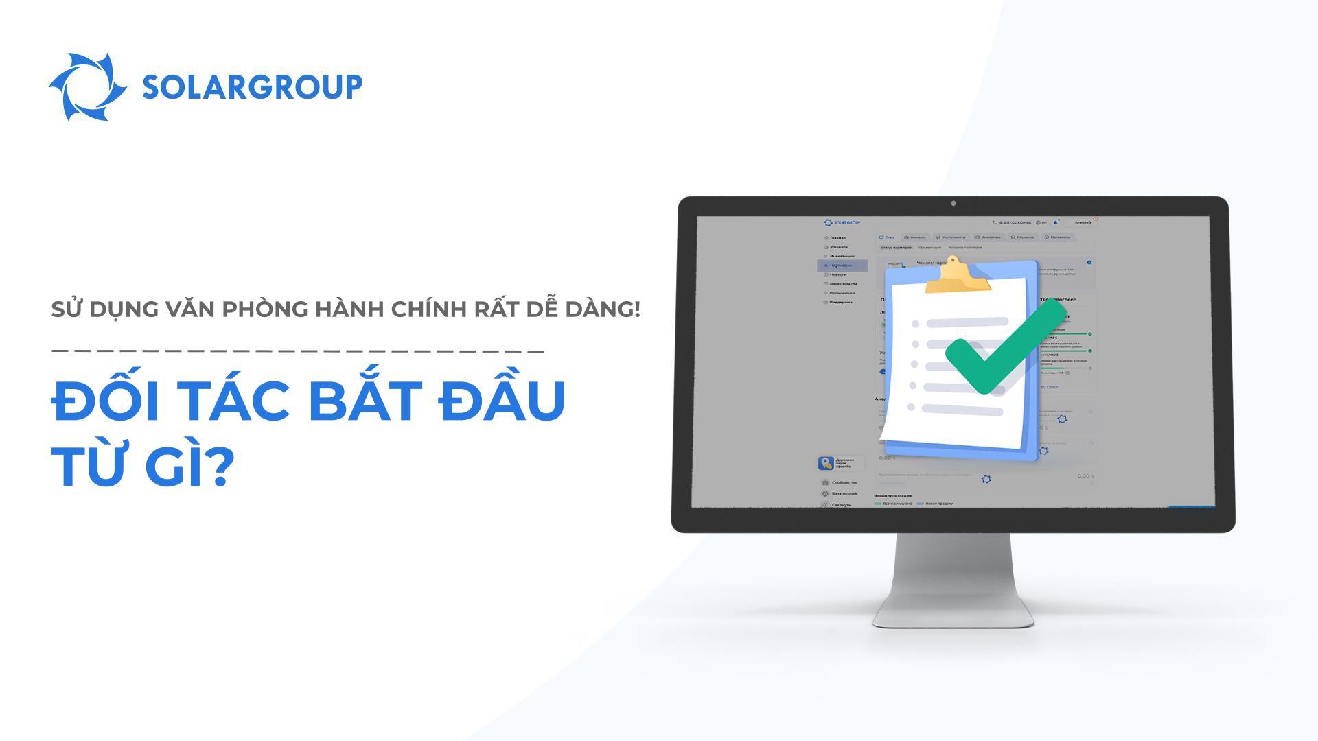 Bạn cần hướng dẫn chương trình đối tác? | Sử dụng văn phòng hành chính rất dễ dàng!