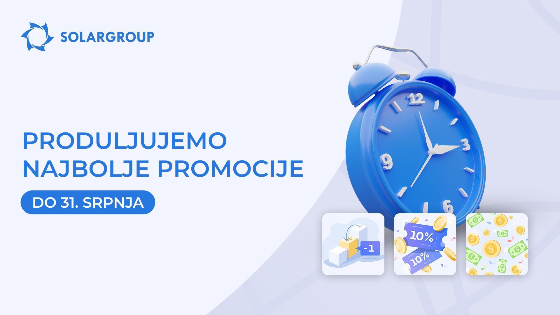 Produljujemo najbolje promocije do 31. srpnja