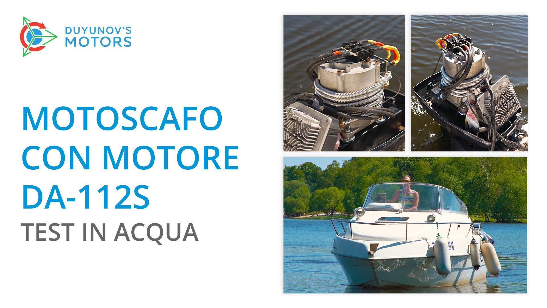 Motoscafo con motore DA-112S: test in acqua