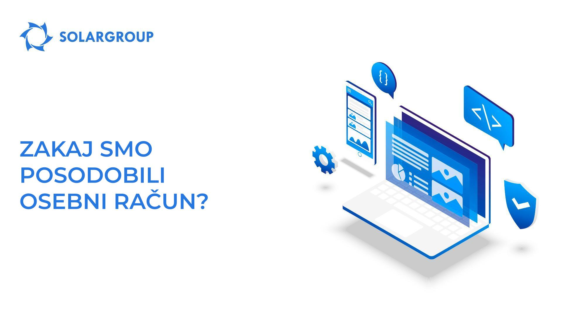 Zakaj smo posodobili osebni račun?