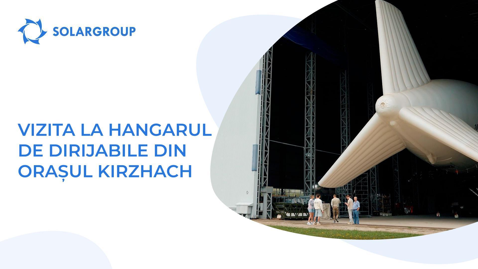 Prima vizită la hangarul de dirijabile din orașul Kirzhach