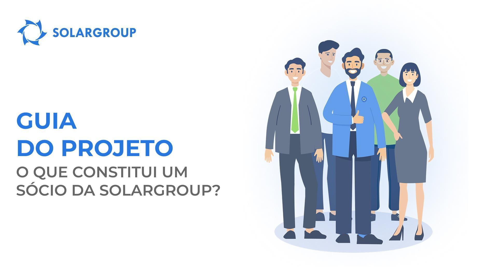 Guia do projeto: o que constitui um sócio da SOLARGROUP?