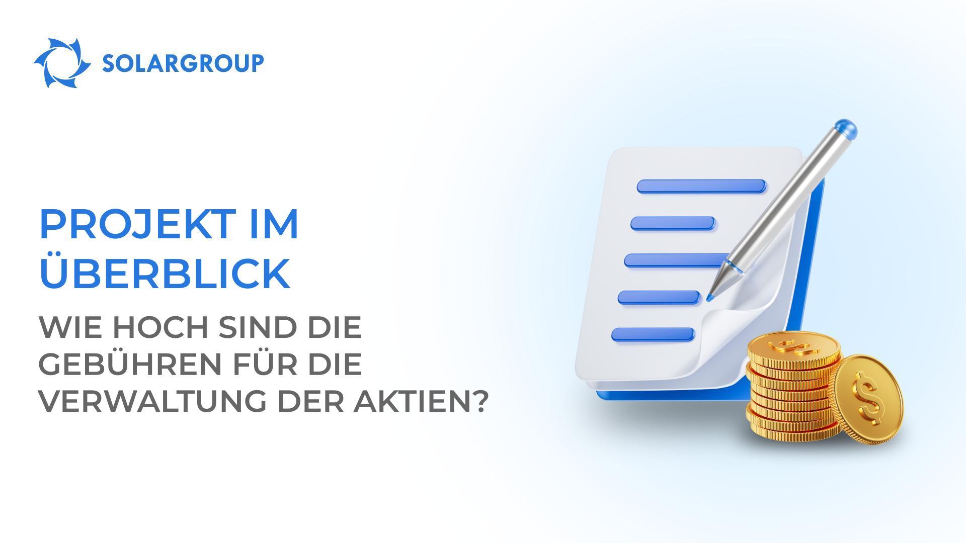 Wie viel kostet es, Aktien persönlich und über SOLARGROUP zu verwalten?