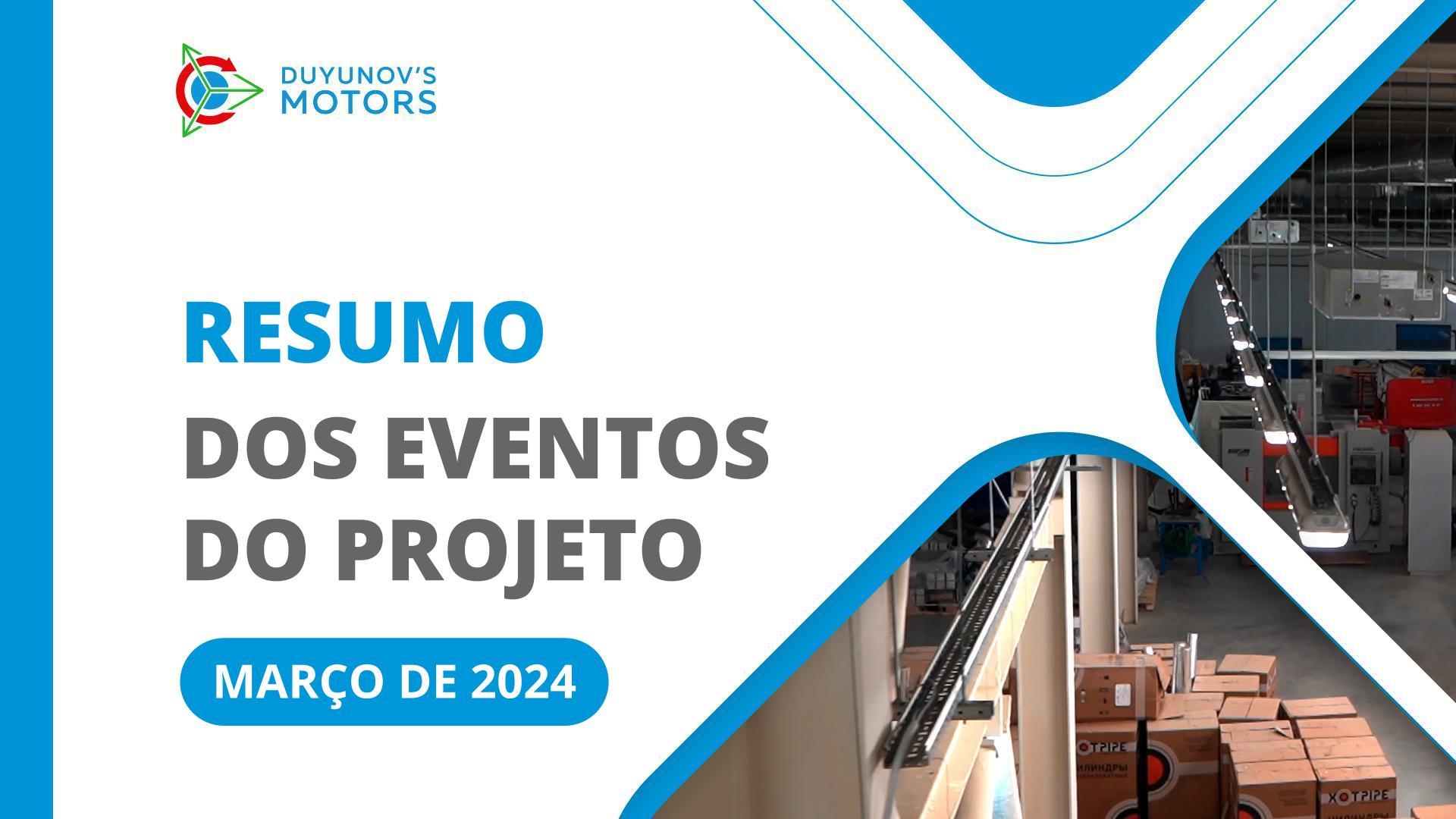 Os principais eventos do projeto em março