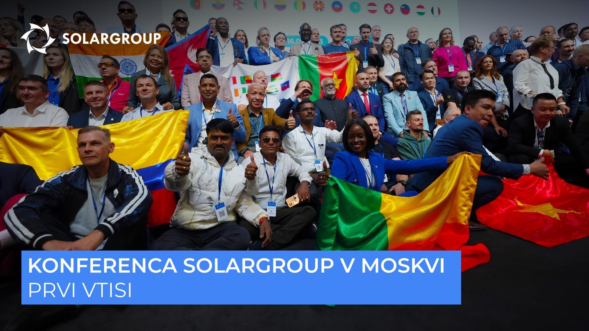 Po konferenci SOLARGROUP: prvi in ​​najbolj živi vtisi