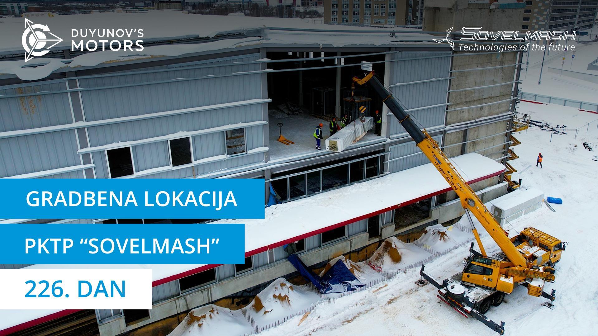 Delovni dnevi na gradbišču PKTP Sovelmash | 226. dan