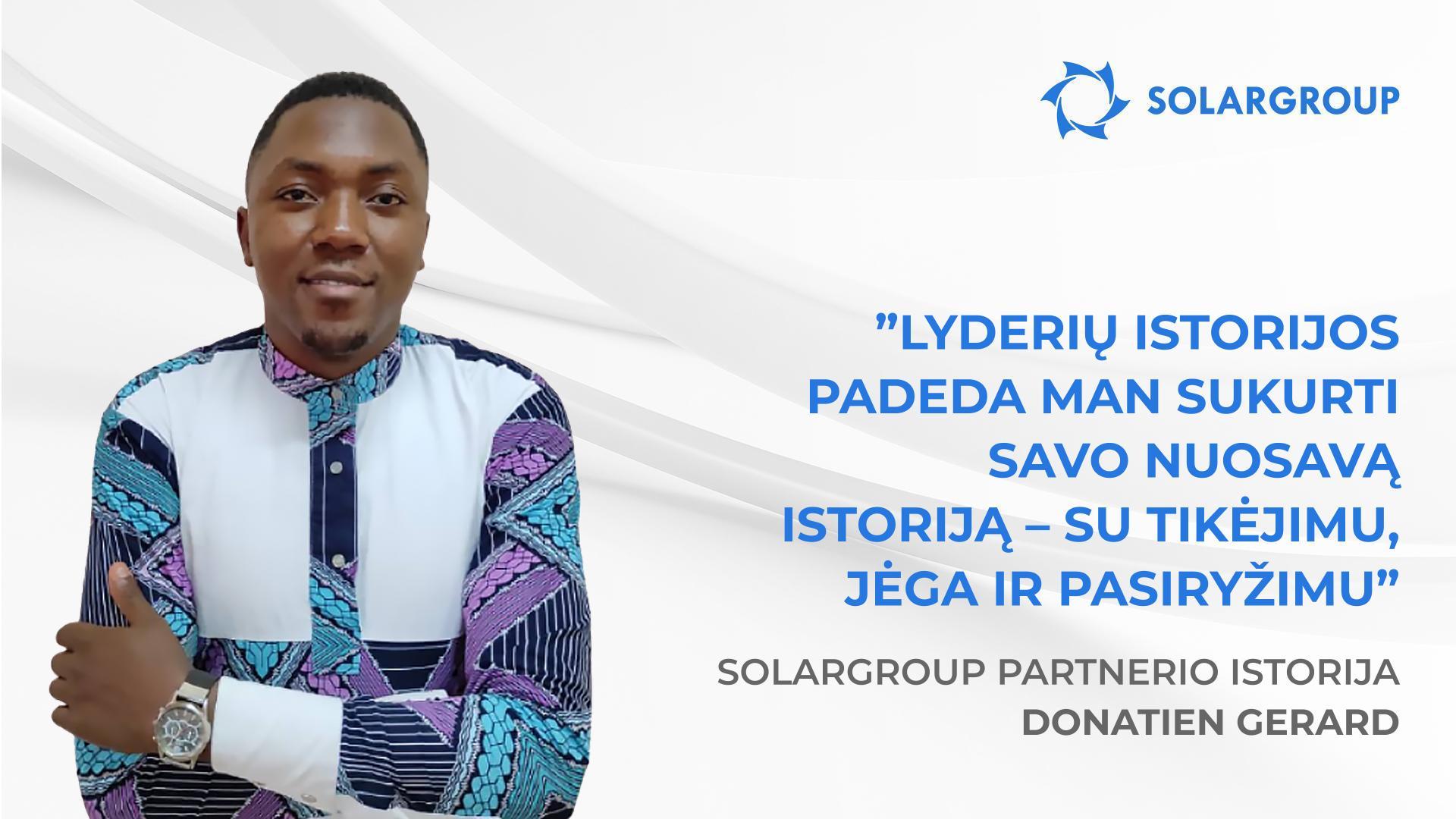 Darbas dėl džiaugsmo ir pasitenkinimo | Partnerio Donatien Gerard istorija