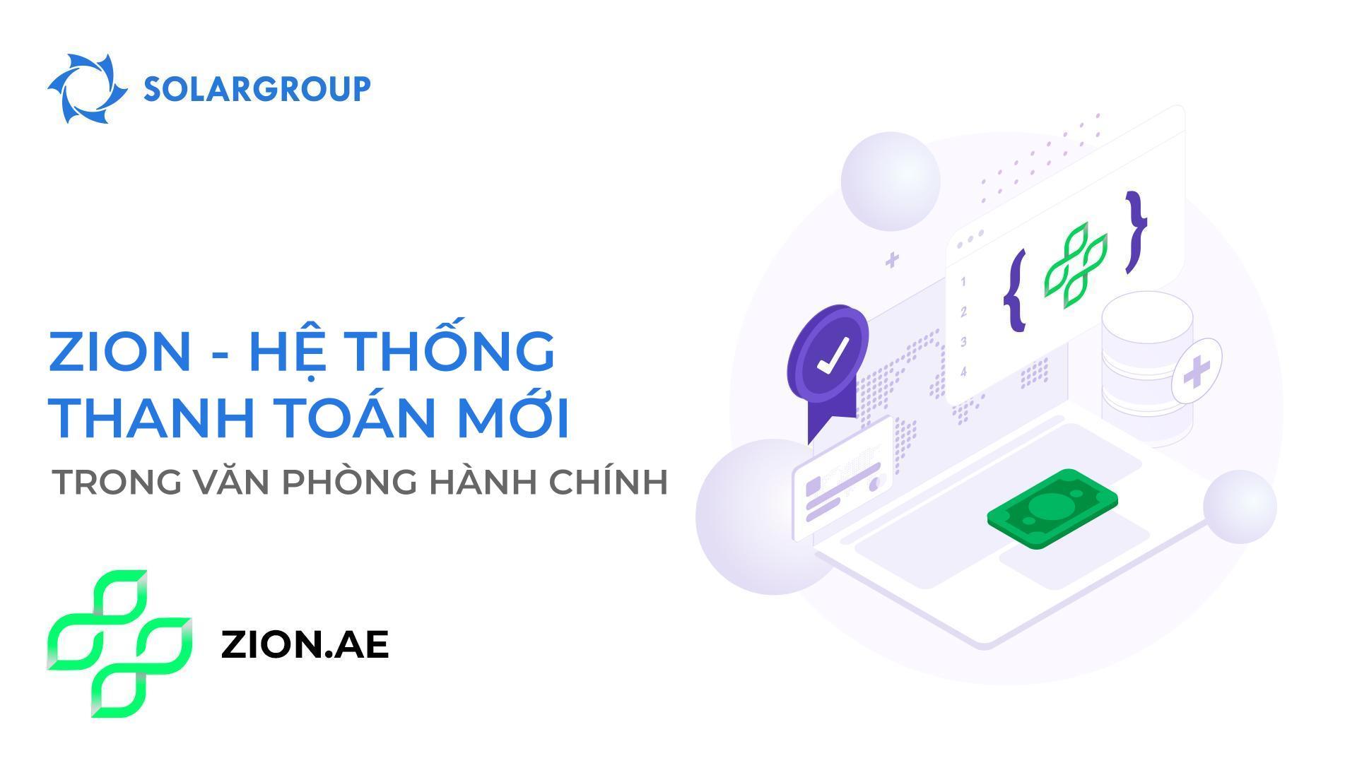 Zion, hệ thống thanh toán mới tại văn phòng hành chính